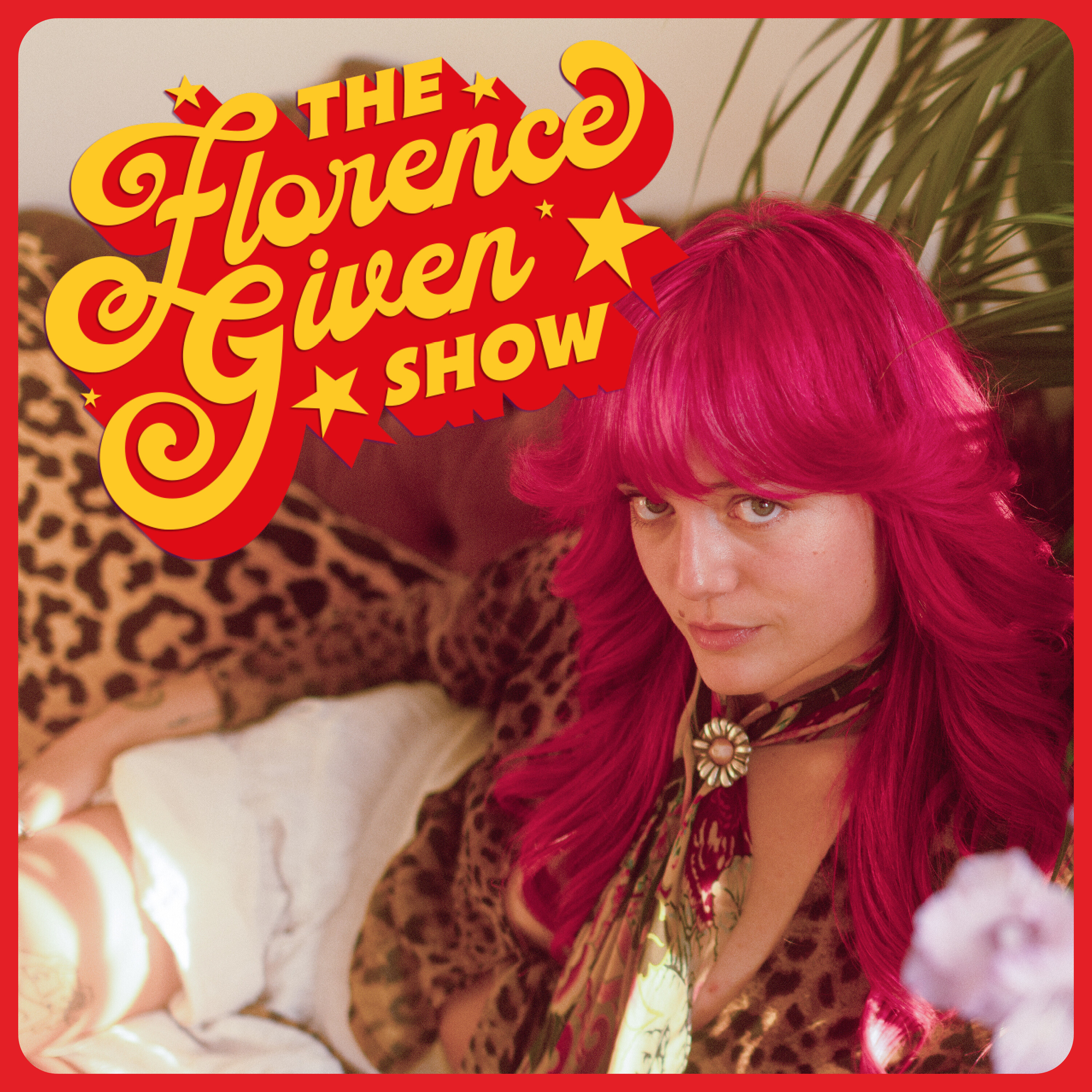 The Florence Given Show