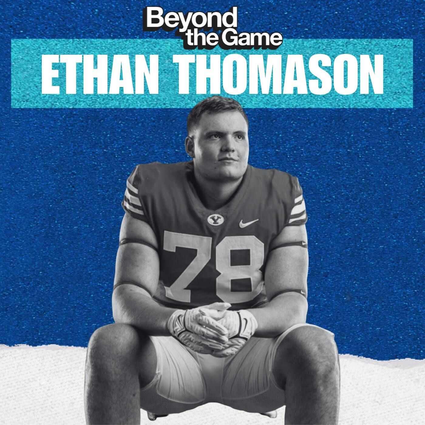 Ethan Thomason: Navigating the Road Back from Injury Through Process and a Champion’s Mindset episode artwork