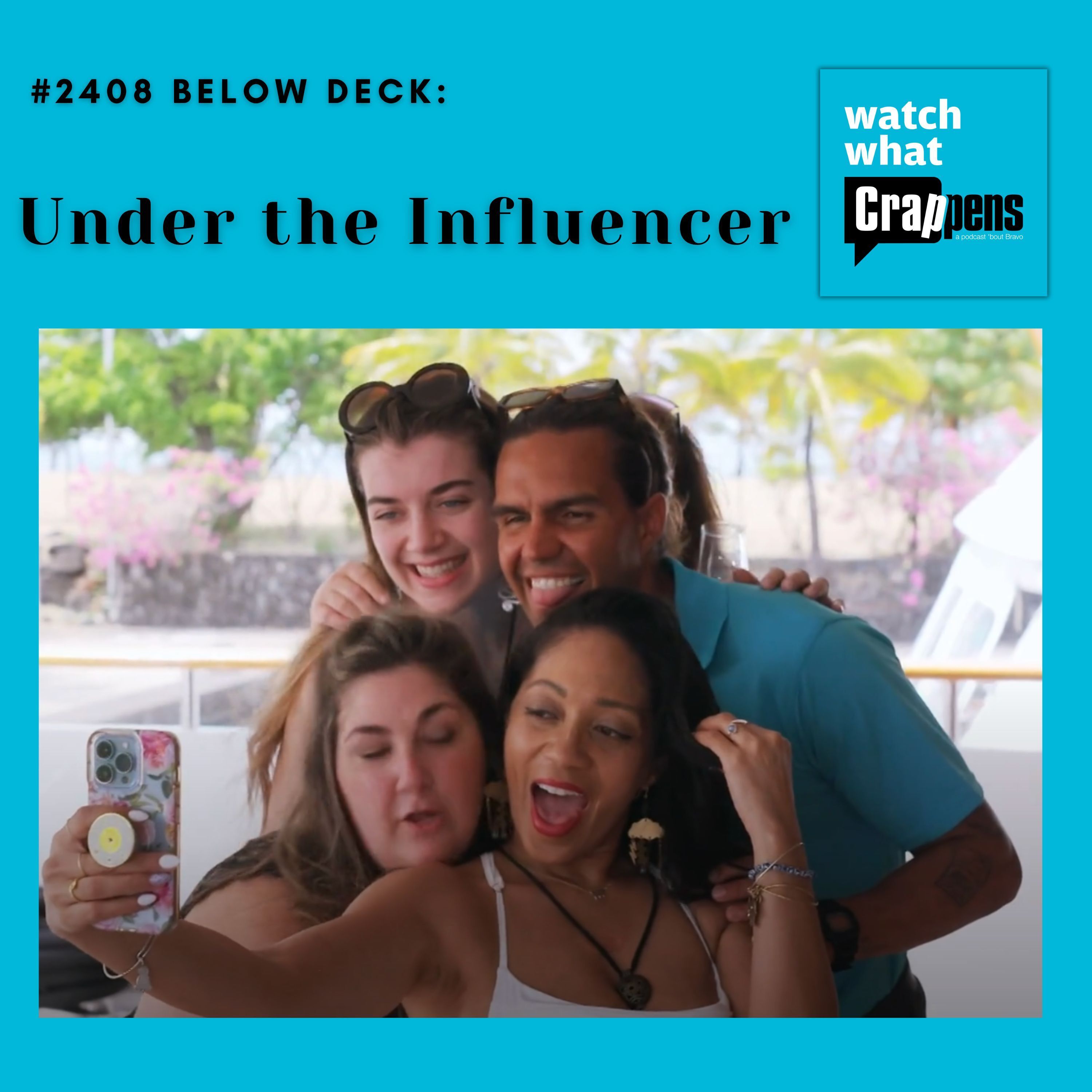 #2408 Below Deck: Under the Influencer