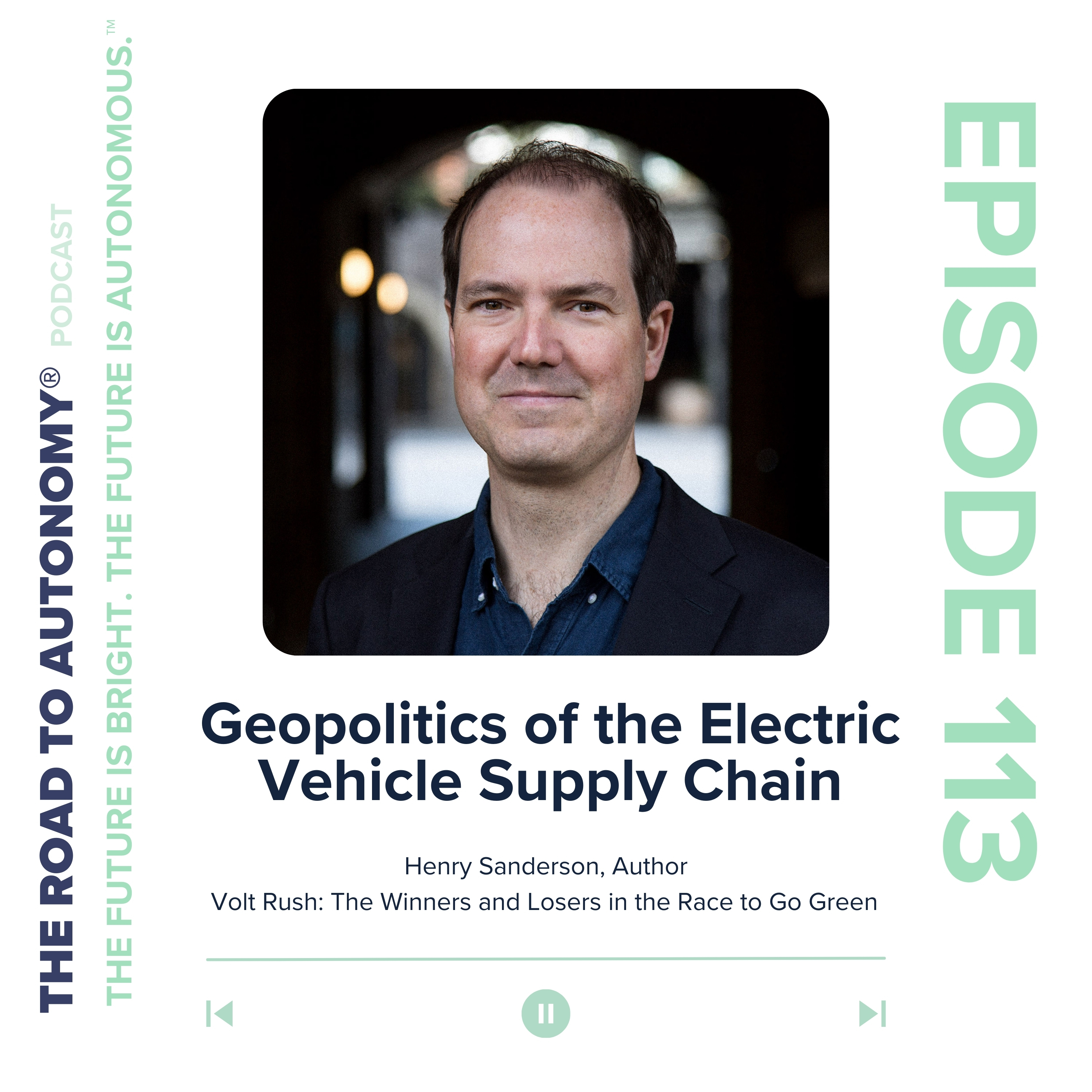 cover of episode Episode 113 | Geopolitics of the Electric Vehicle Supply Chain