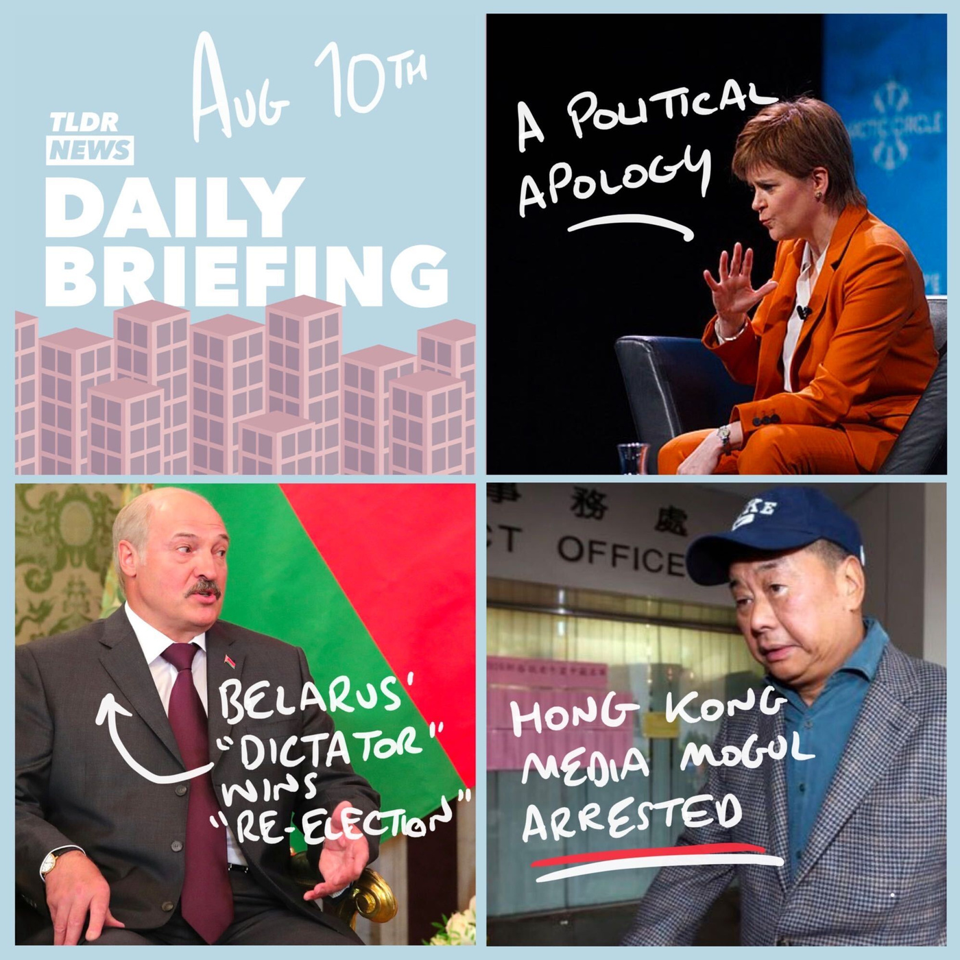 Aug 10: An Apology from a Politician, the Belarus Election and the Arrest of a Media Tycoon