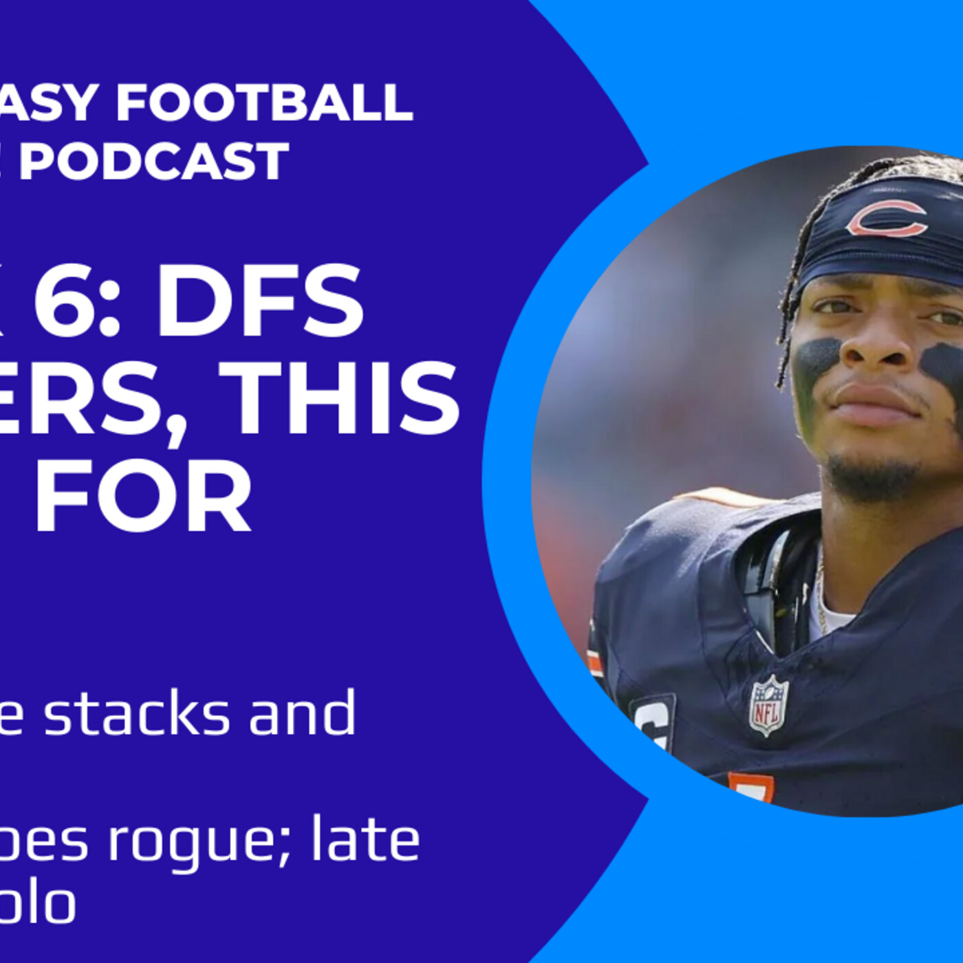 Fantasy Football NOW! 10/14: Week 6 DFS | Favorite Stacks & Values episode artwork
