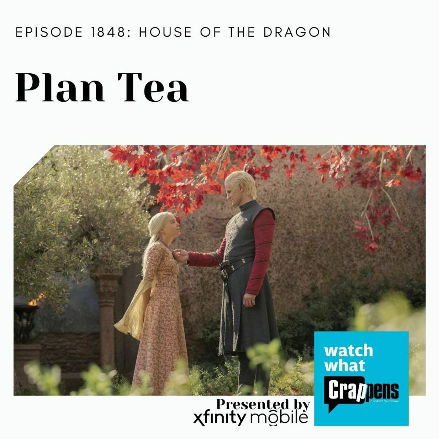 House of the Dragon: Plan Tea