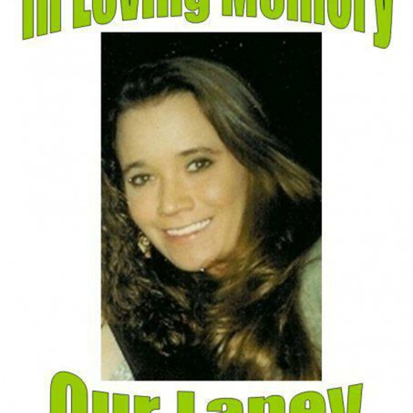 Who killed me? Alana "Laney" Gwinner