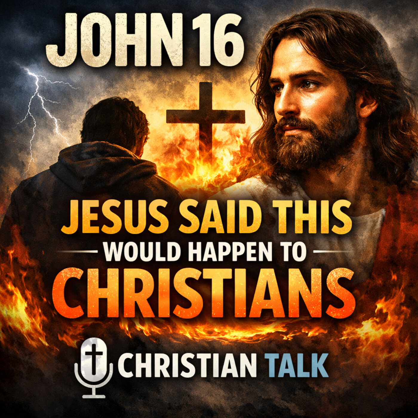 John 16: Jesus Said This Would Happen to Christians