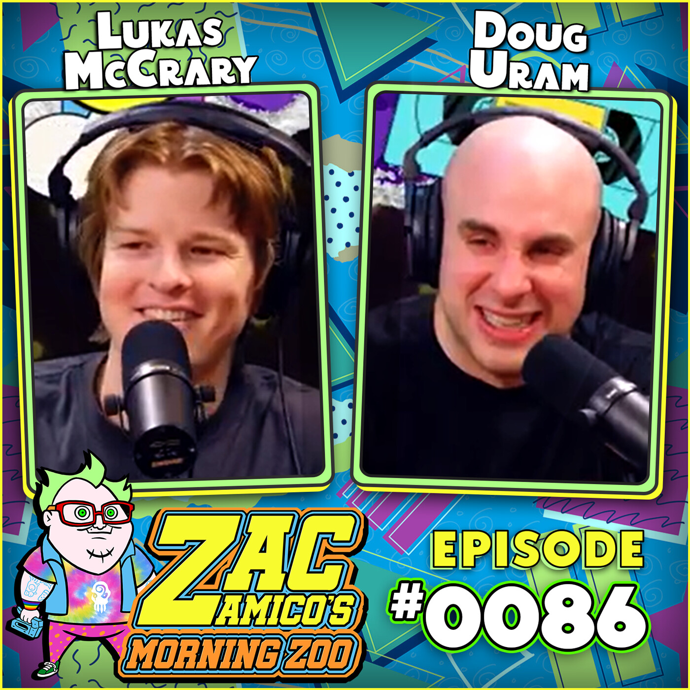 ZOO #0086 Lukas McCrary and Doug Uram