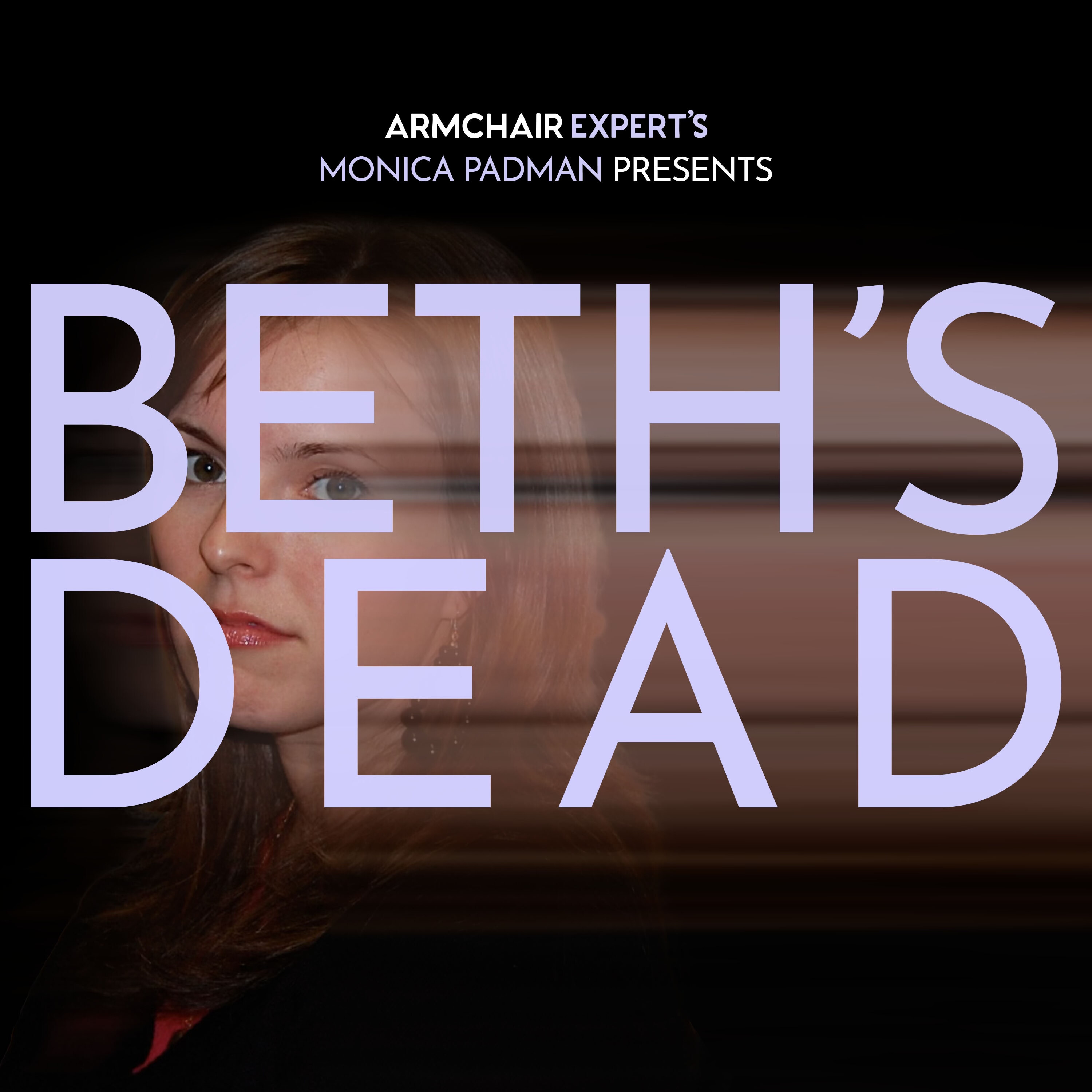 Listen Now: BETH’S DEAD