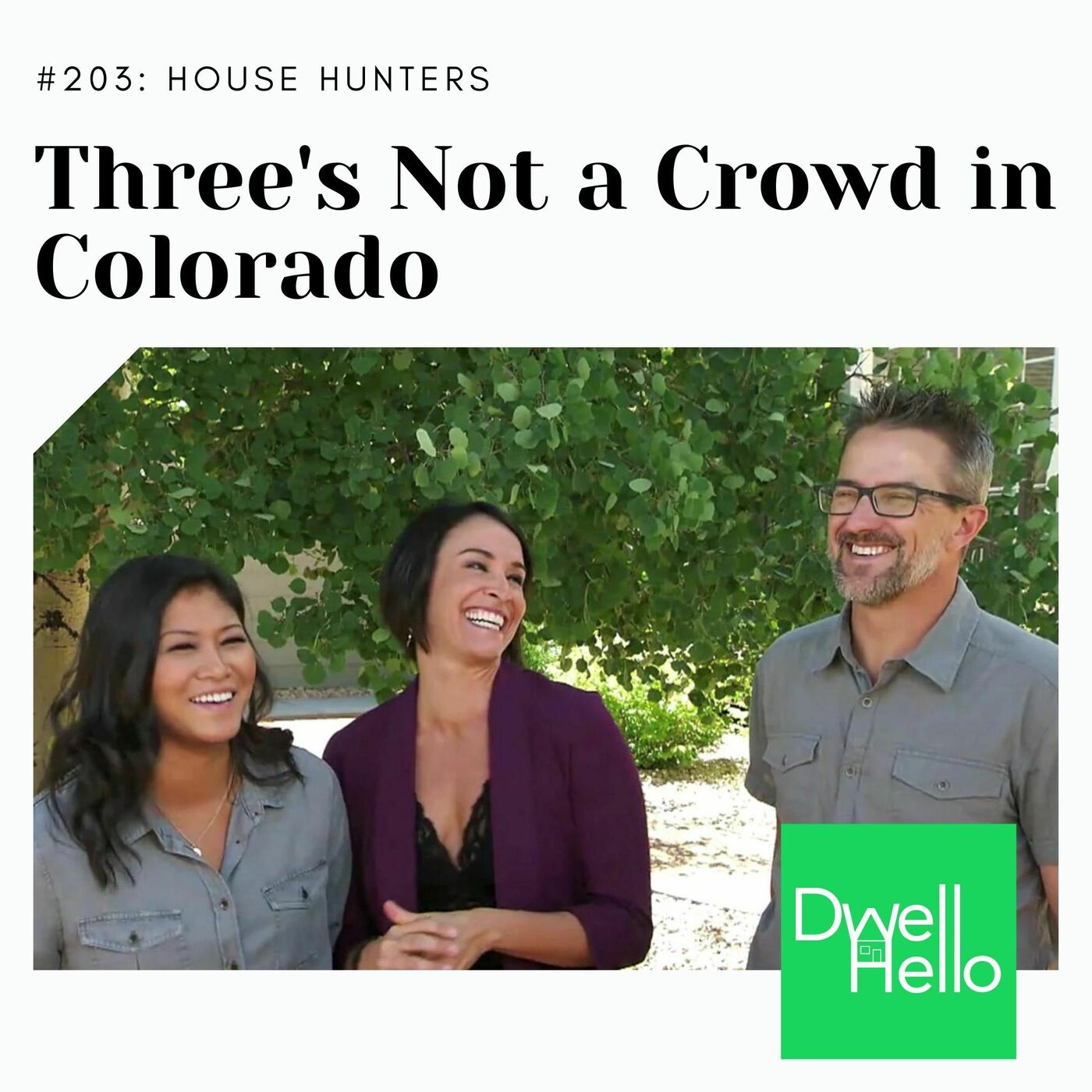 Dwell Hello: Three's Not a Crowd in Colorado