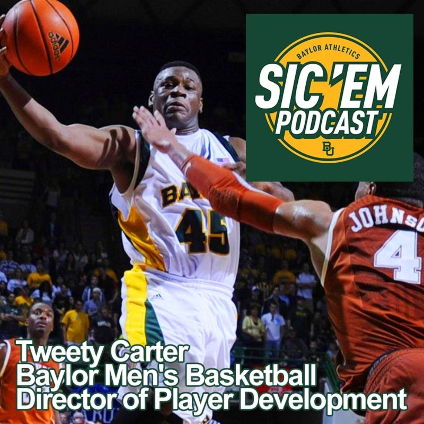 Episode 96 | Tweety Carter - Baylor Men's Basketball Director of Player Development episode artwork