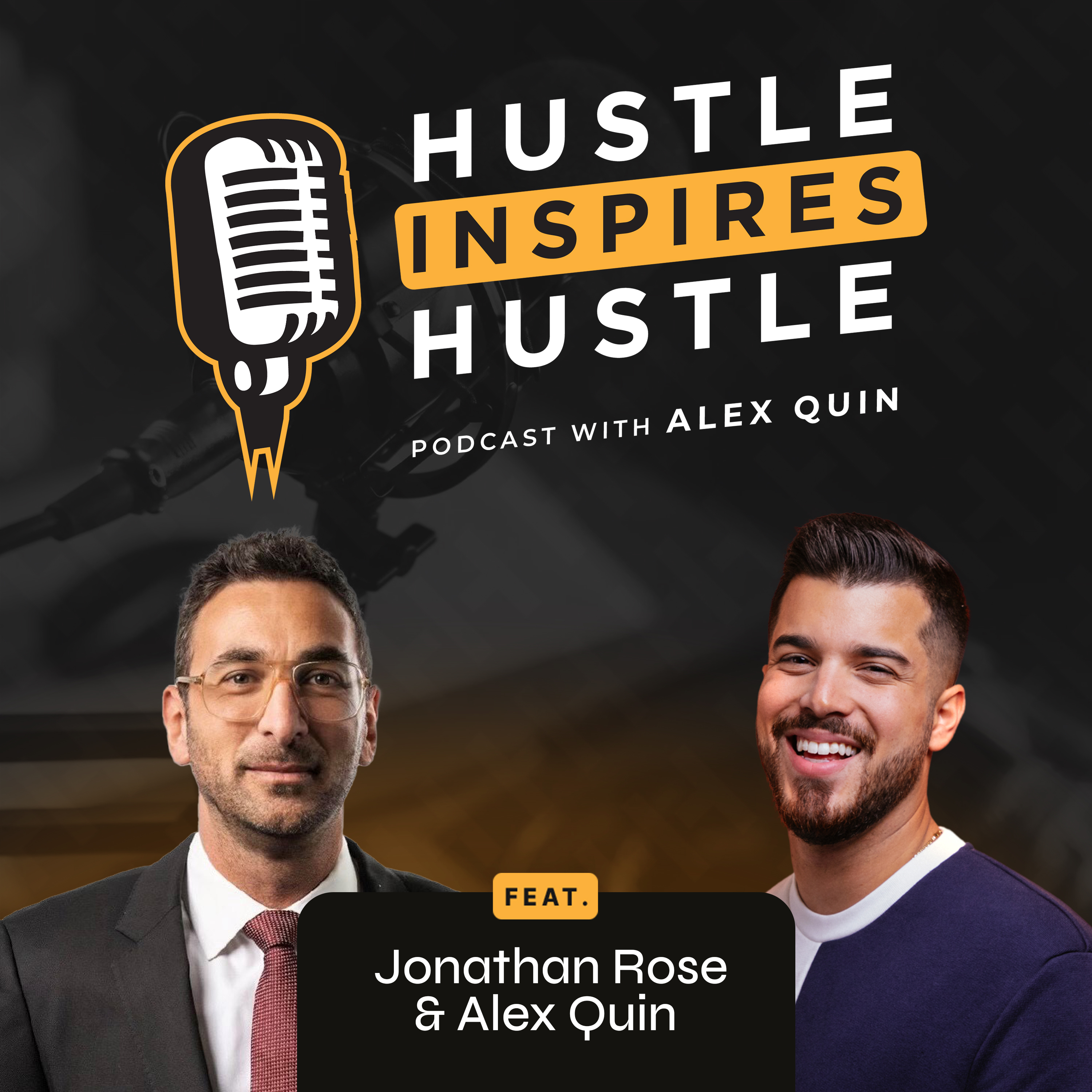 Hustle Inspires Hustle with Alex Quin