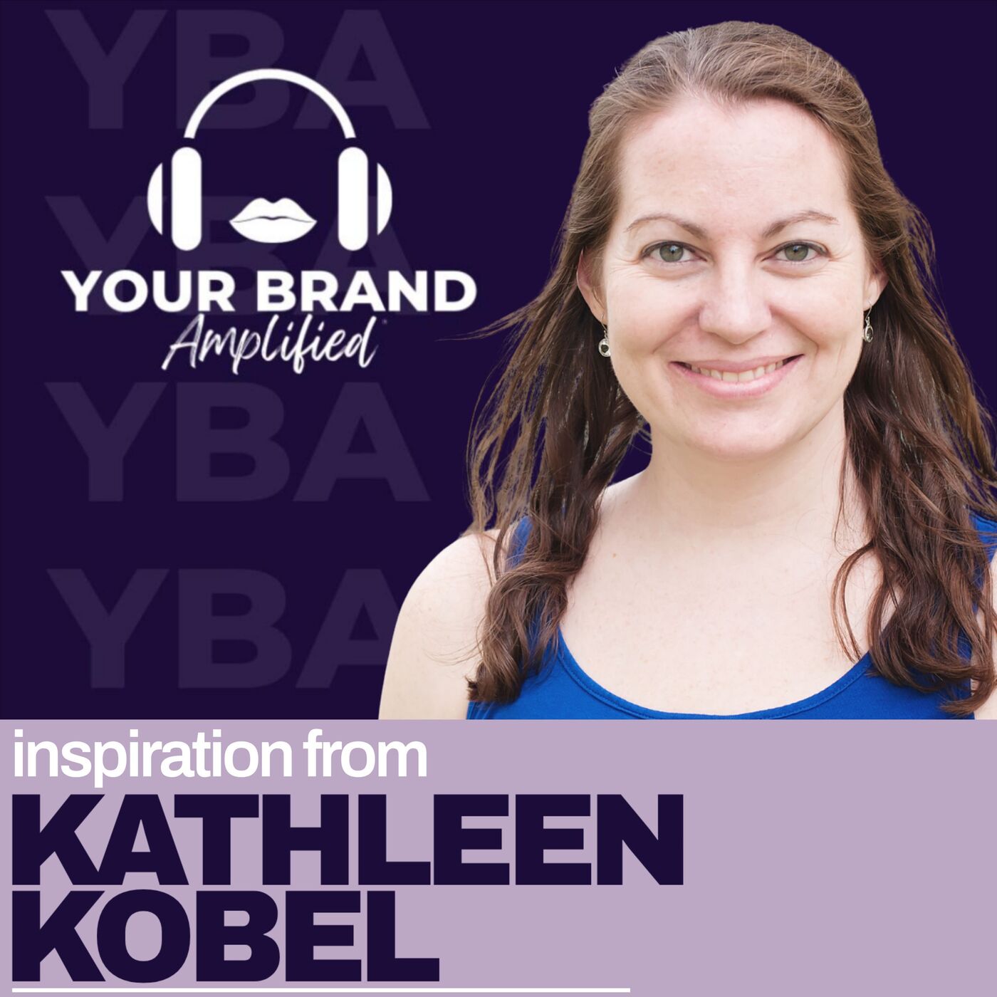 S E585: Unlocking Amazon Success: Kathleen Kobel's Secrets to Influencer Marketing episode artwork