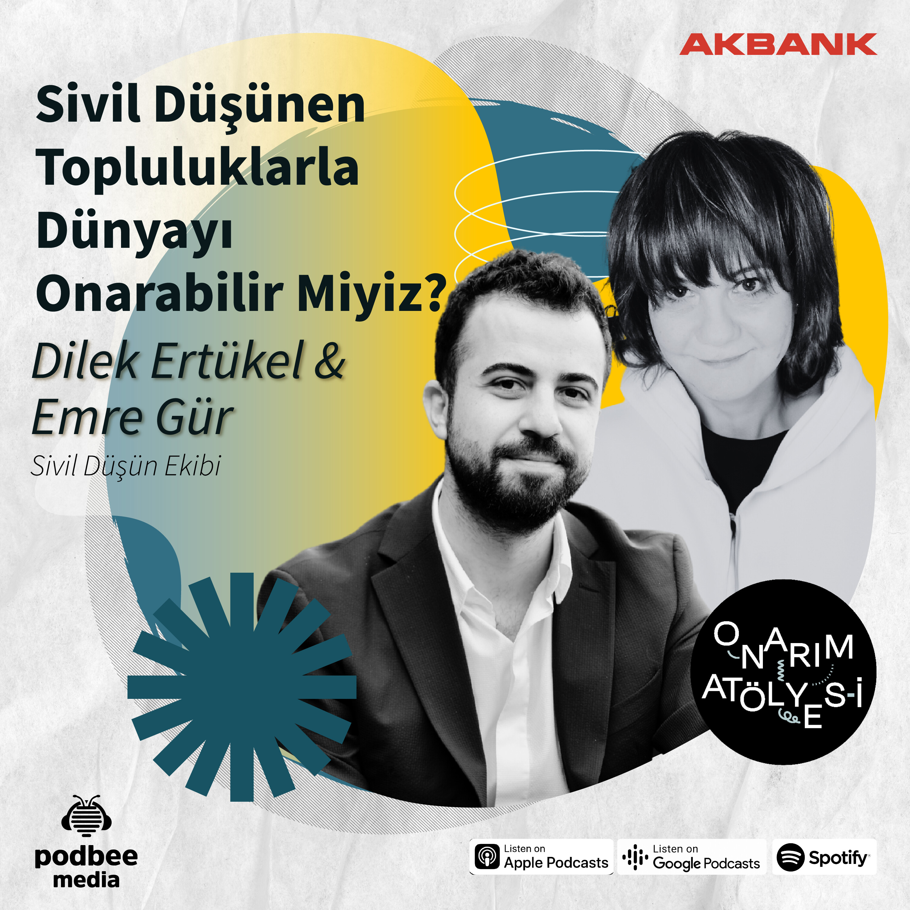 S2E15: Sivil Düşünen Topluluklarla Dünyayı Onarabilir miyiz? // Konuk: Dilek Ertükel & Emre Gür