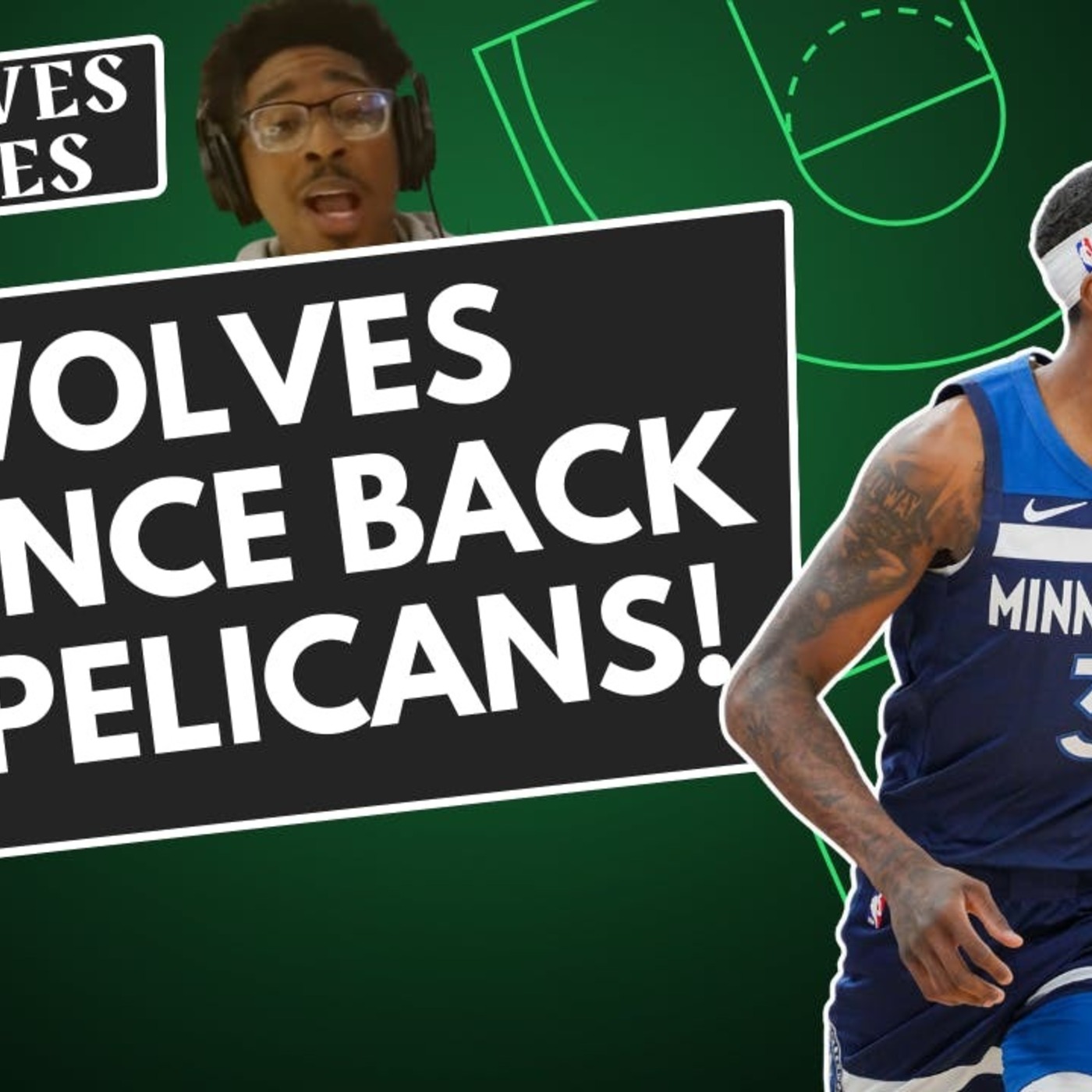 4 WOLVES TAKES: Minnesota Timberwolves bounce back vs the Pelicans