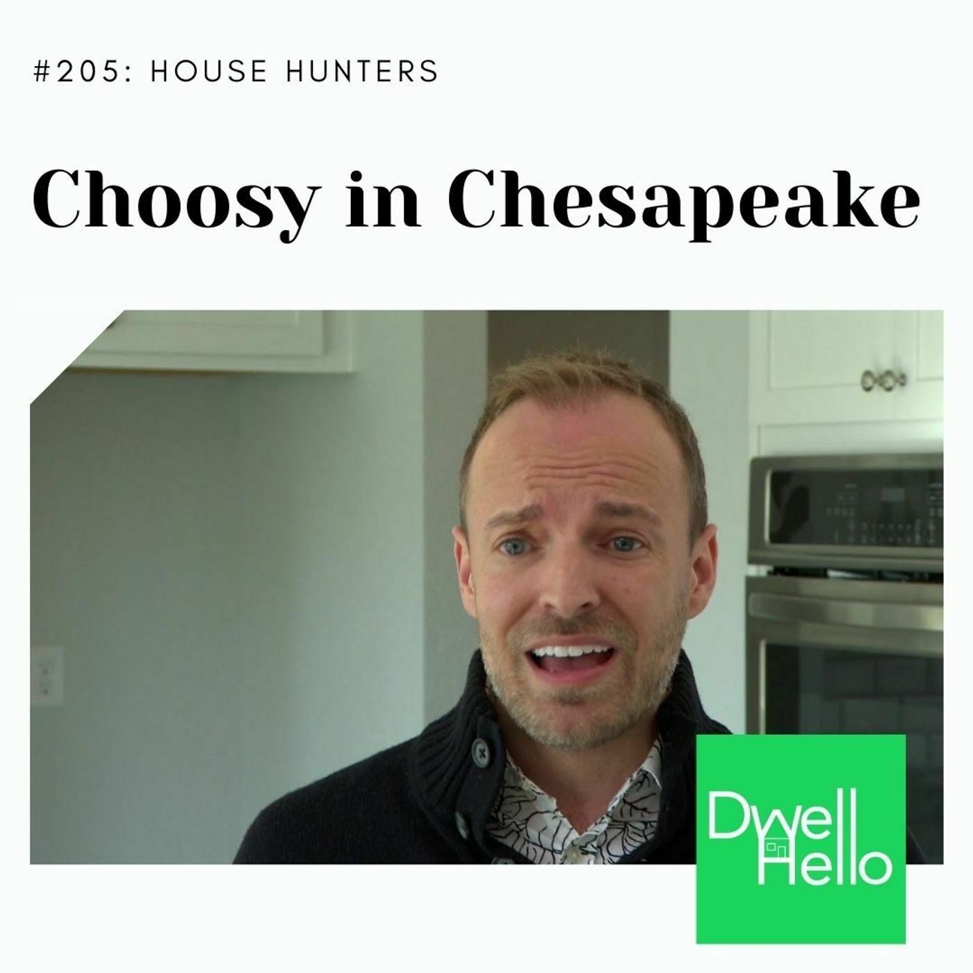 Dwell Hello: Choosy in Chesapeake