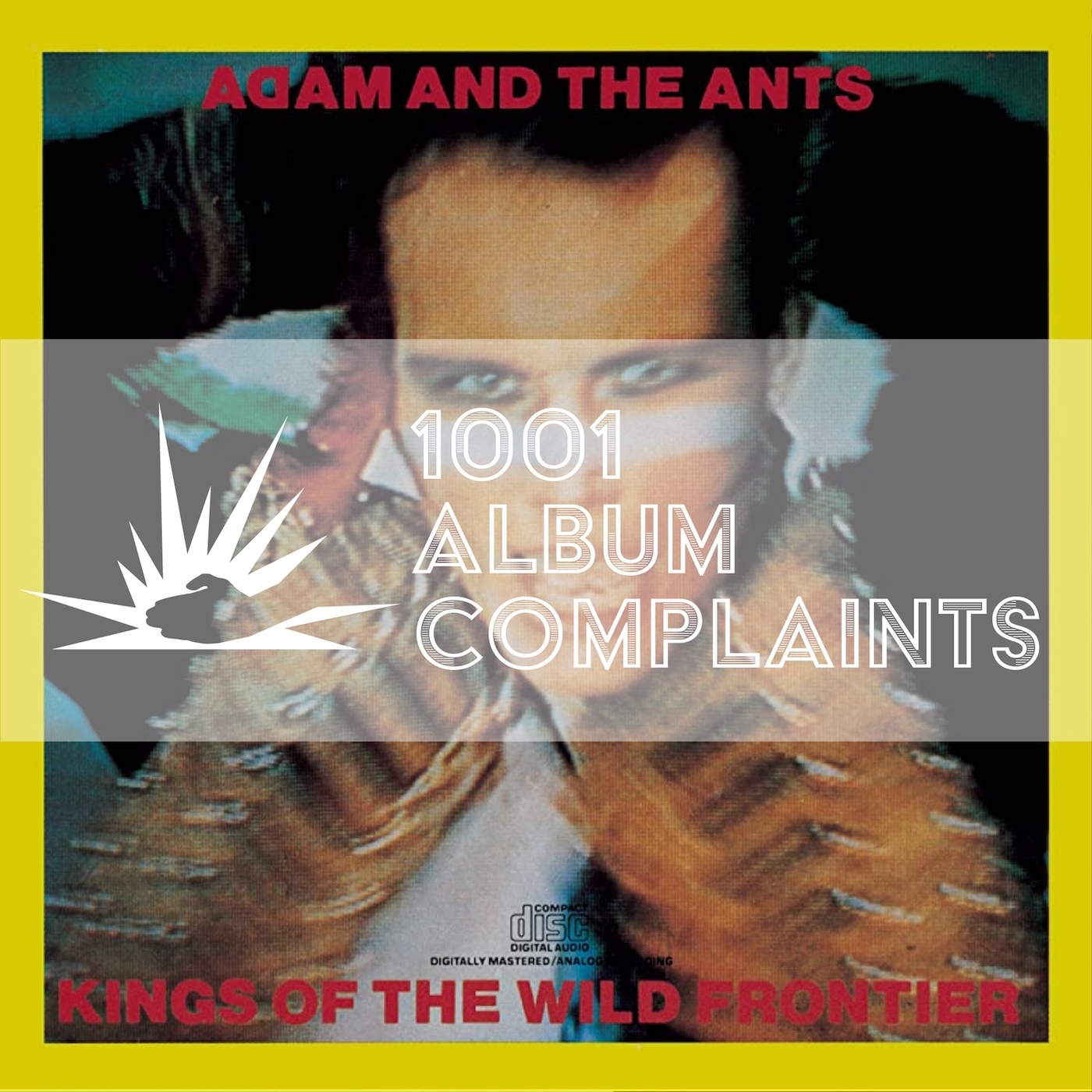 The Story Behind: Adam and the Ants - Kings of the Wild Frontier, Ep 104