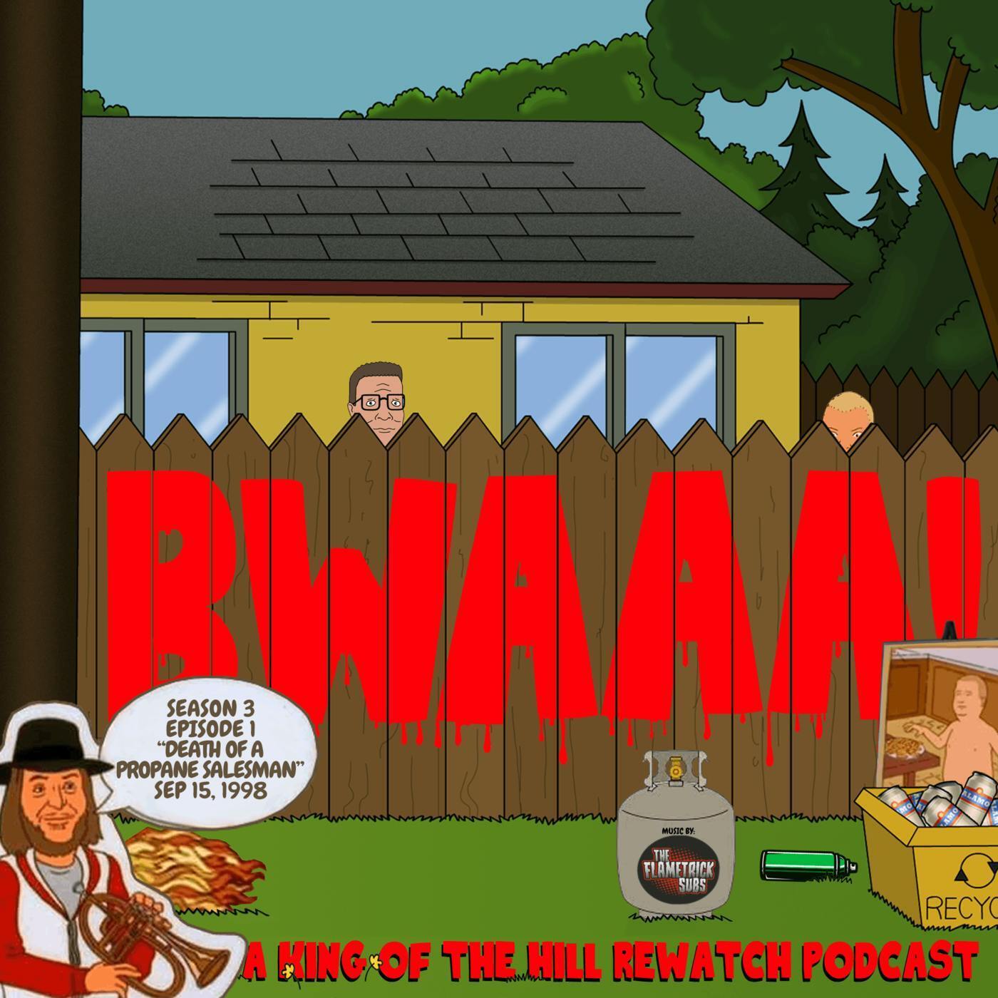 Season 3 Episode 01: Propane Boom II - Death of a Propane Salesman