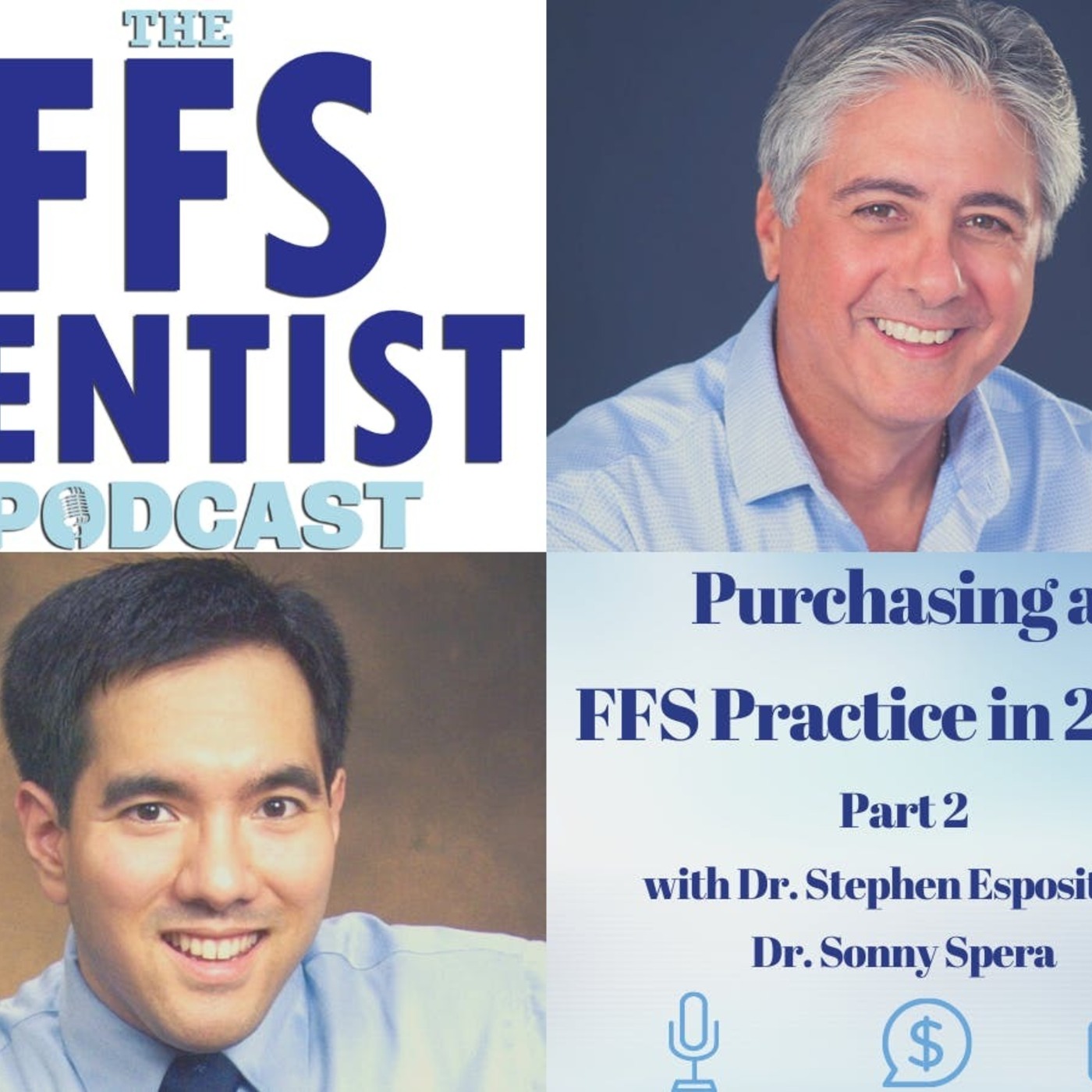 Purchasing an  FFS Practice in 2020 Part 2 episode artwork
