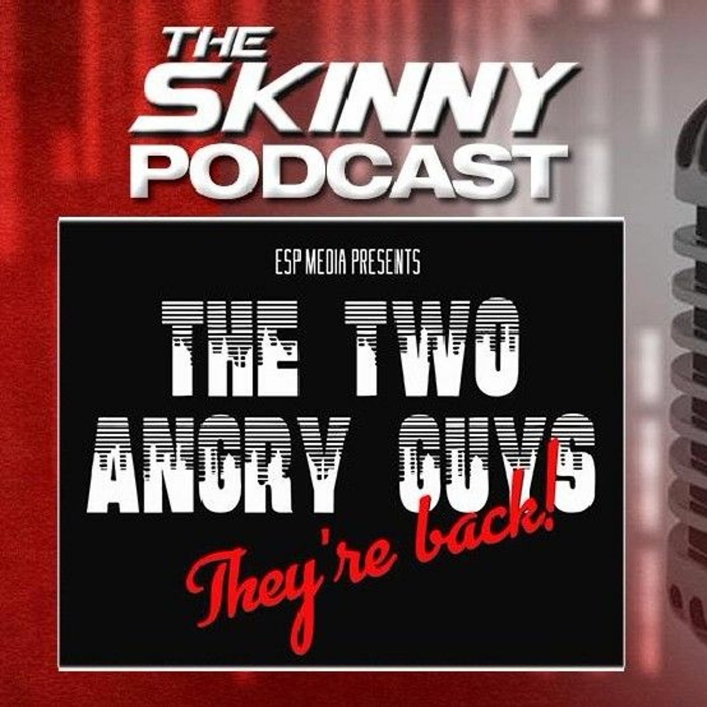 The Two Angry Guys Episode #9
