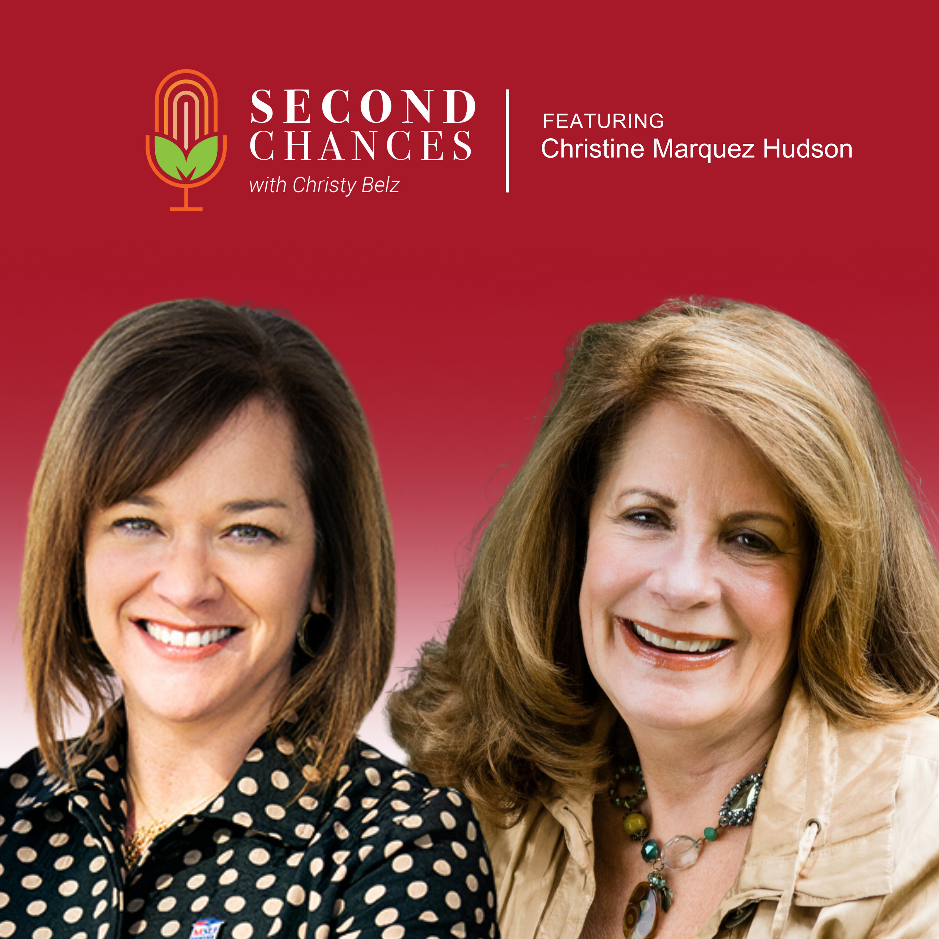 The Power of Authentic Leadership and Balancing High-Pressure Careers with Christine Marquez Hudson