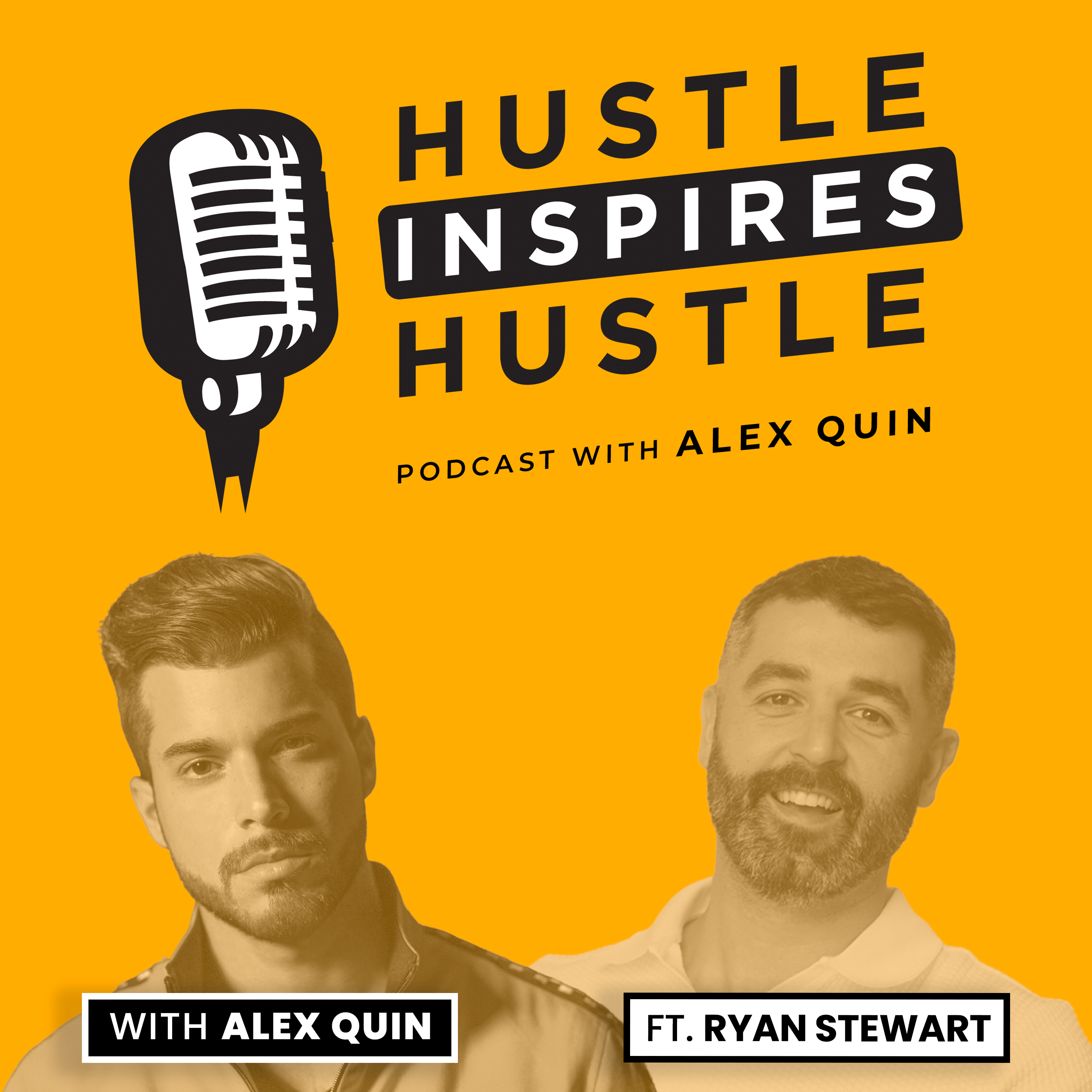 Hustle Inspires Hustle with Alex Quin
