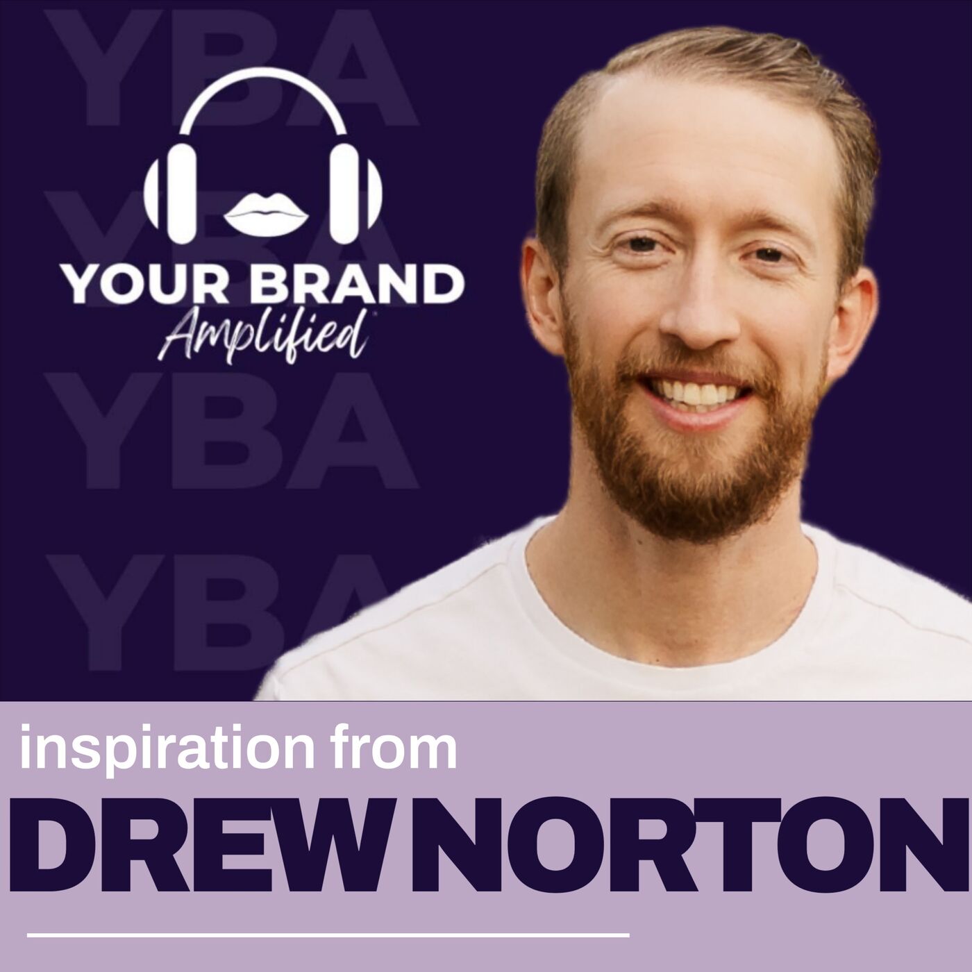 S E540: Inside The Everyday Leader: Drew Norton’s Blueprint for Authentic Leadership episode artwork