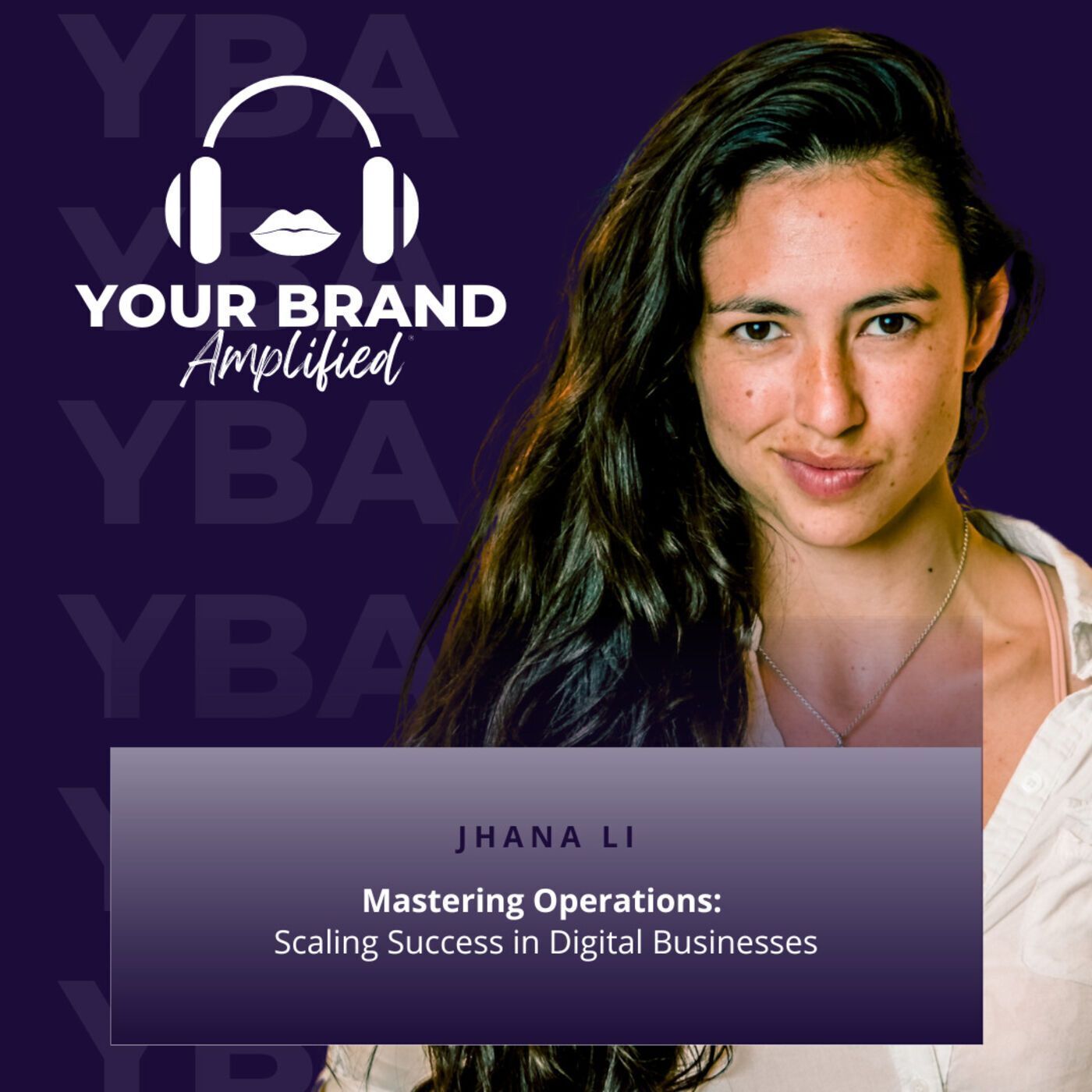 S E246: Mastering Operations: Scaling Success in Digital Businesses with Jhana Li episode artwork