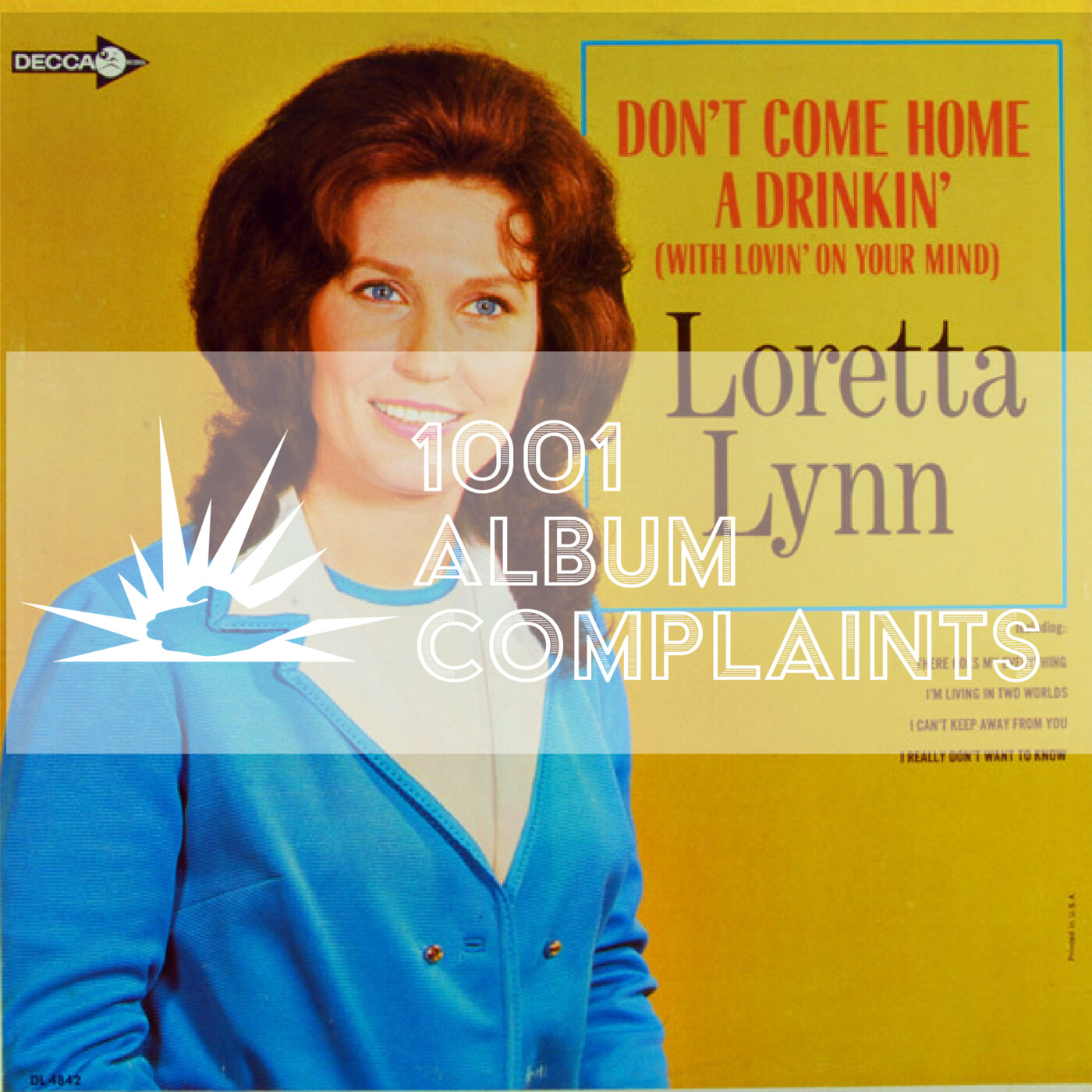 The Story Behind: Loretta Lynn - Don't Come Home A-Drinkin', Ep 31