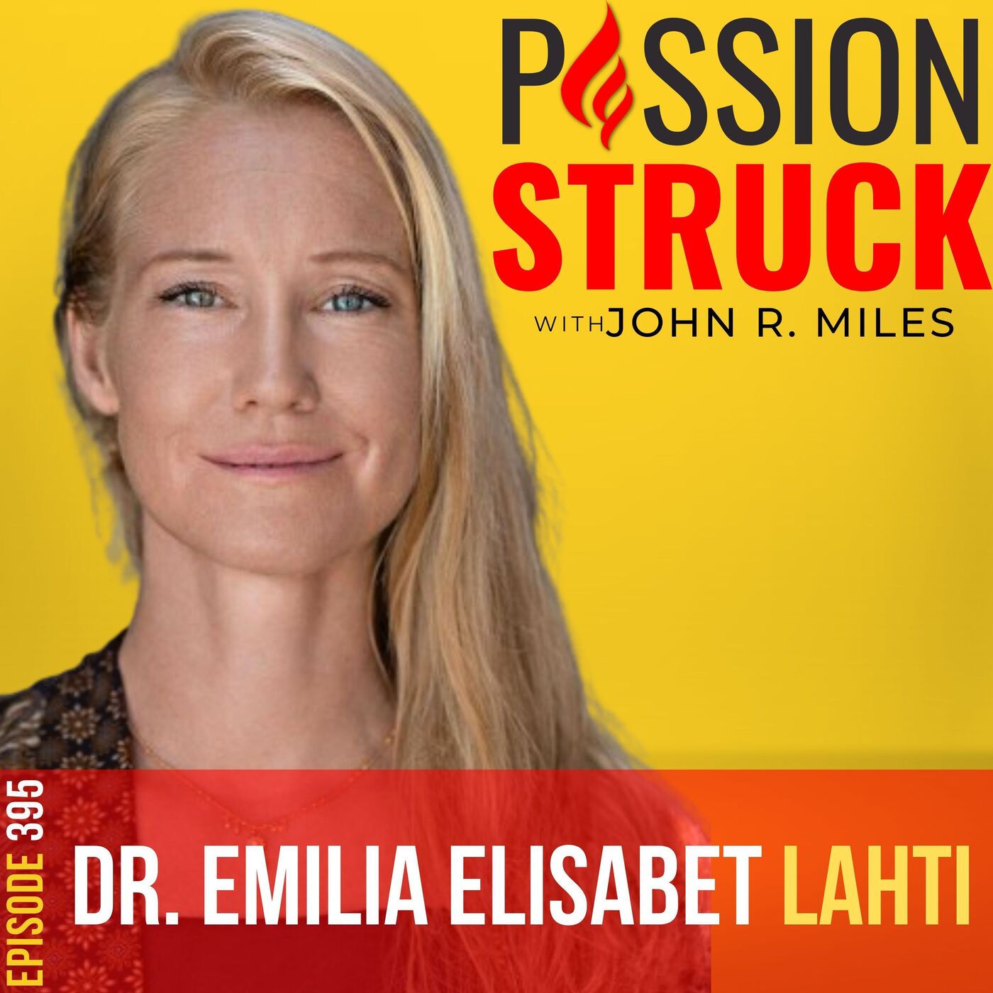 Passion Struck with John R. Miles
