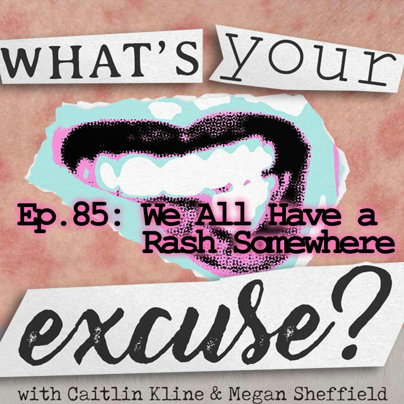 We All Have a Rash Somewhere episode artwork