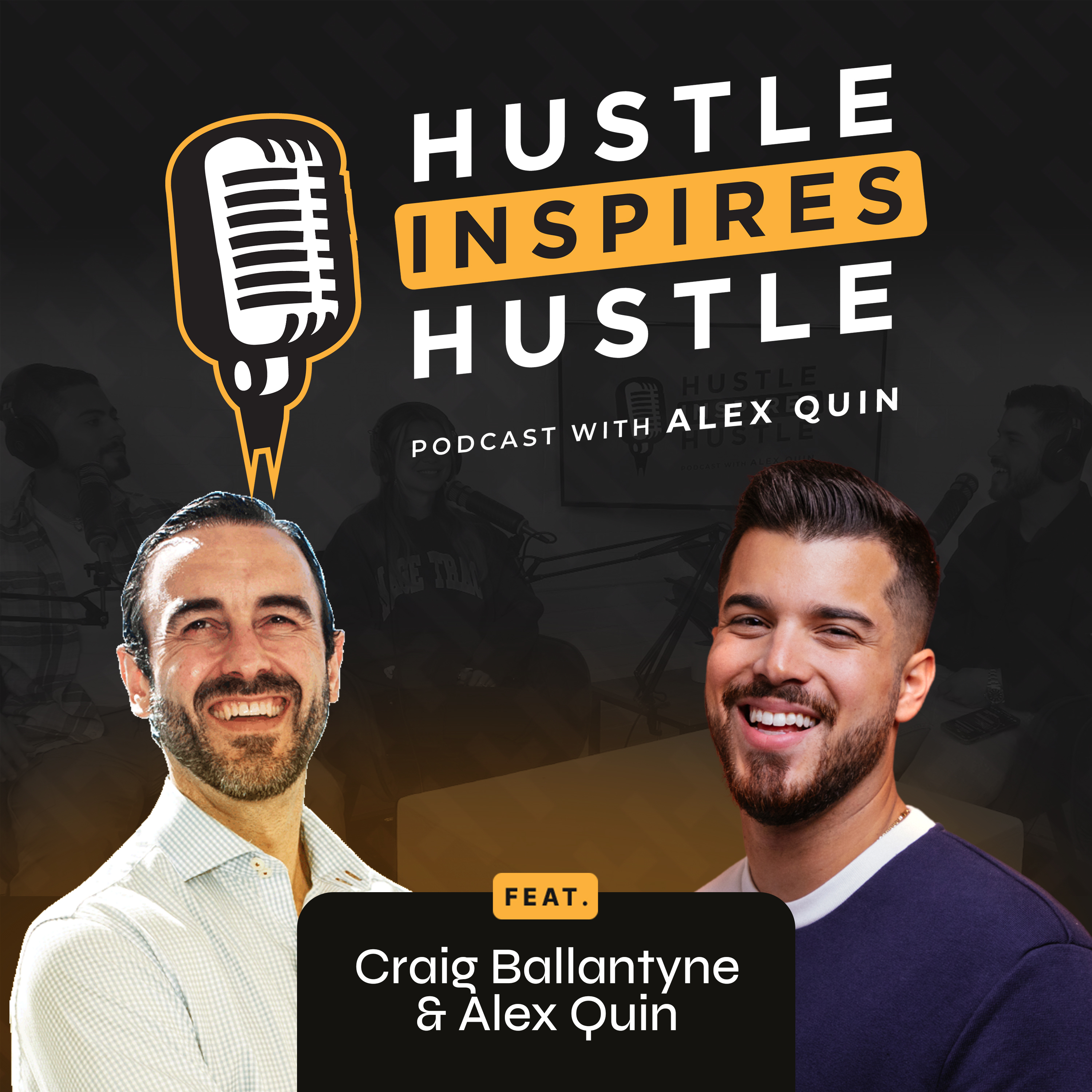 Hustle Inspires Hustle with Alex Quin