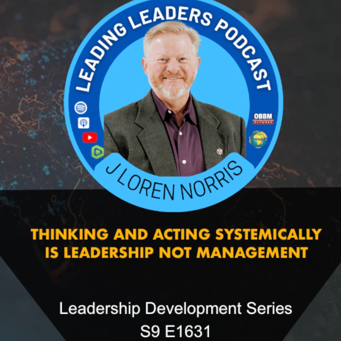 THINKING AND ACTING SYSTEMICALLY IS LEADERSHIP NOT MANAGEMENT