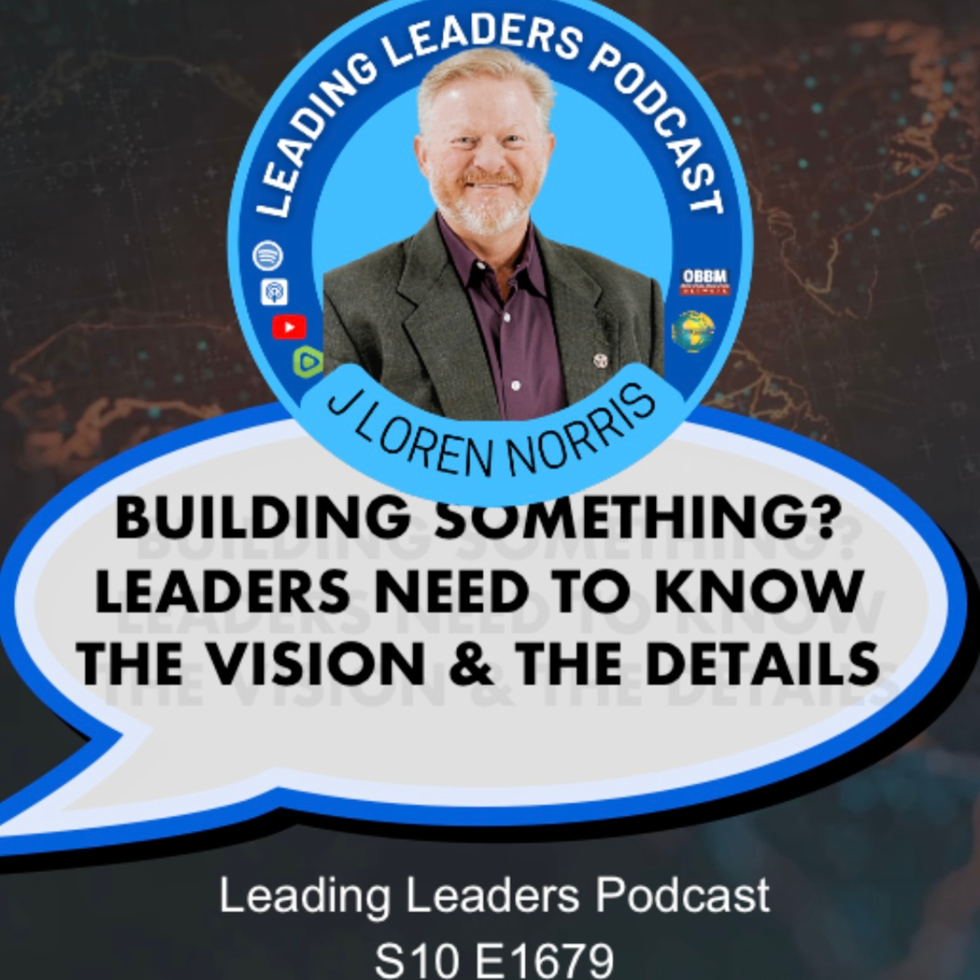 BUILDING SOMETHING? LEADERS NEED TO KNOW THE VISION AND THE DETAILS