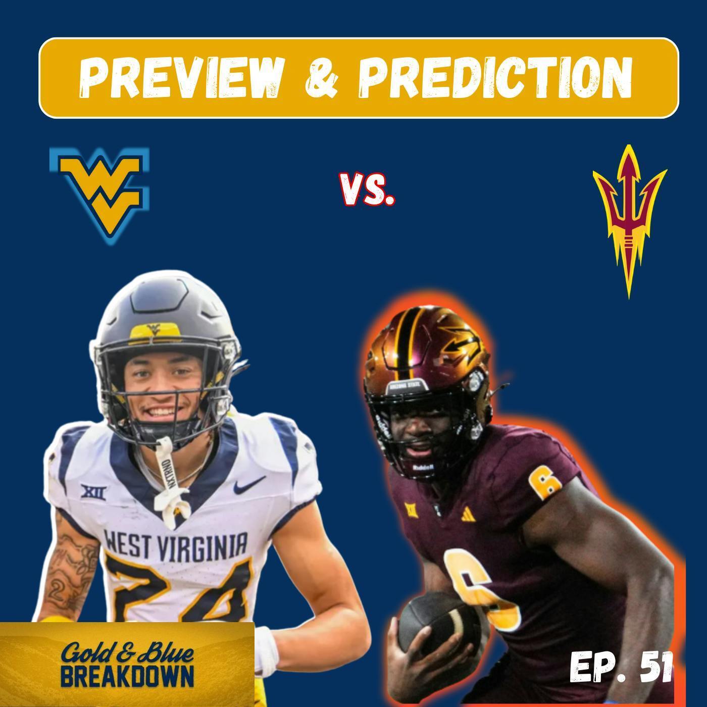 Can WVU Football Pull Off ANOTHER Upset at Arizona State? | Gold & Blue Breakdown episode artwork