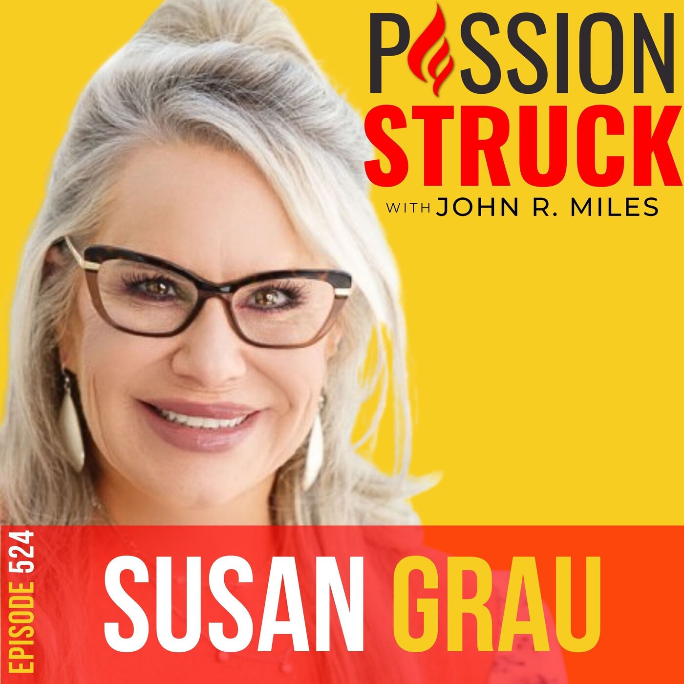 Passion Struck with John R. Miles
