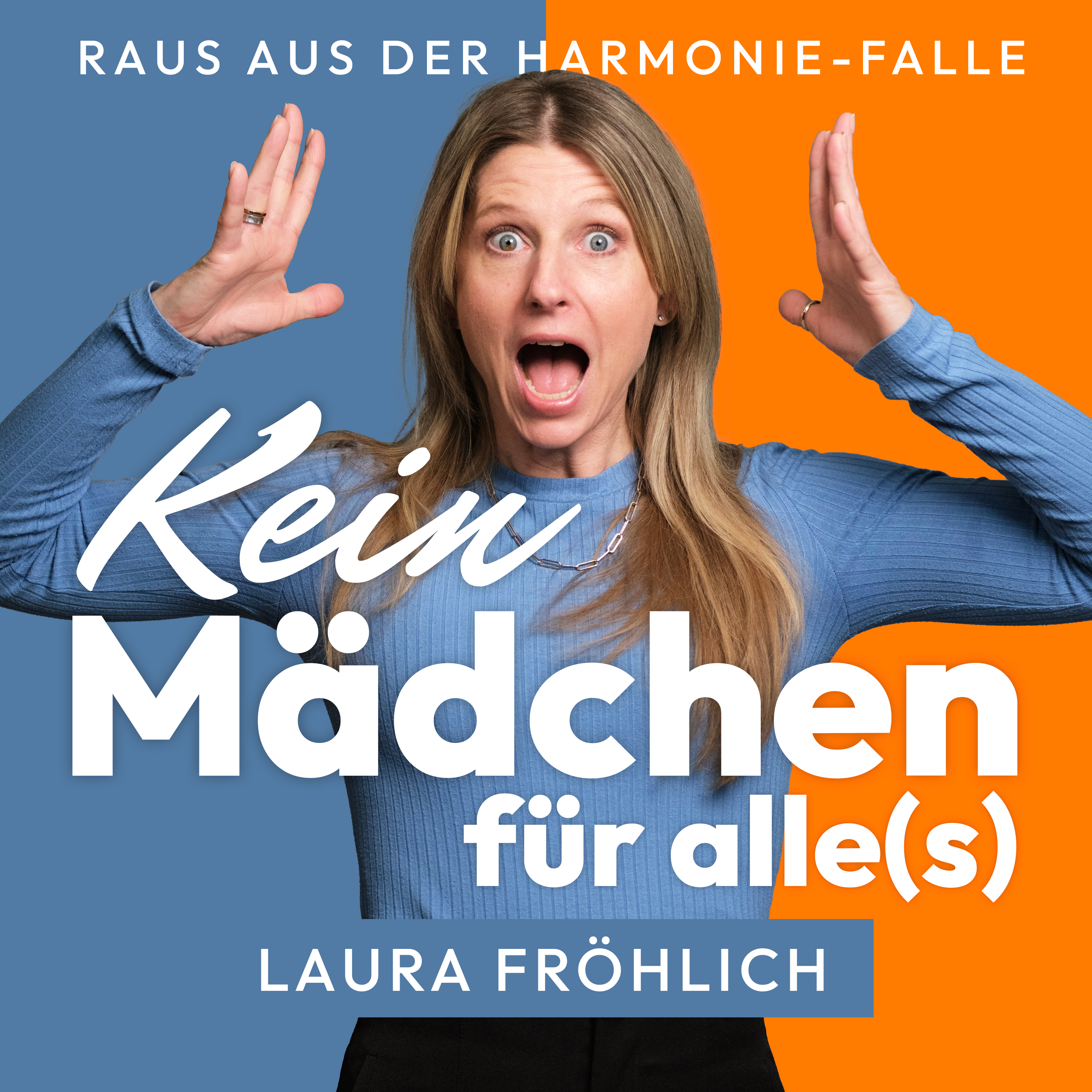 Kein Mädchen für alles - Raus aus der Harmoniefalle!