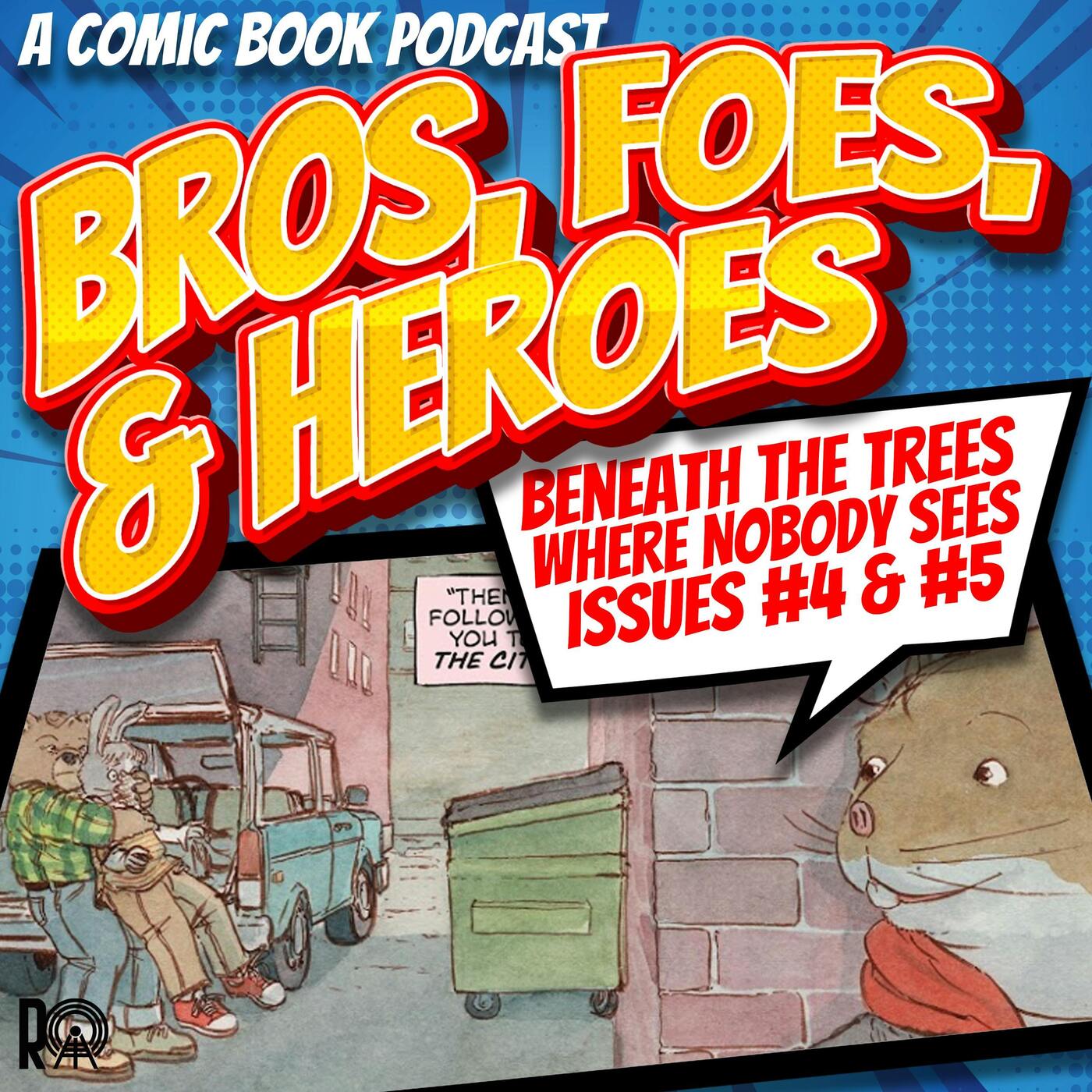 Beneath the Trees where Nobody Sees - Issues 4 and 5