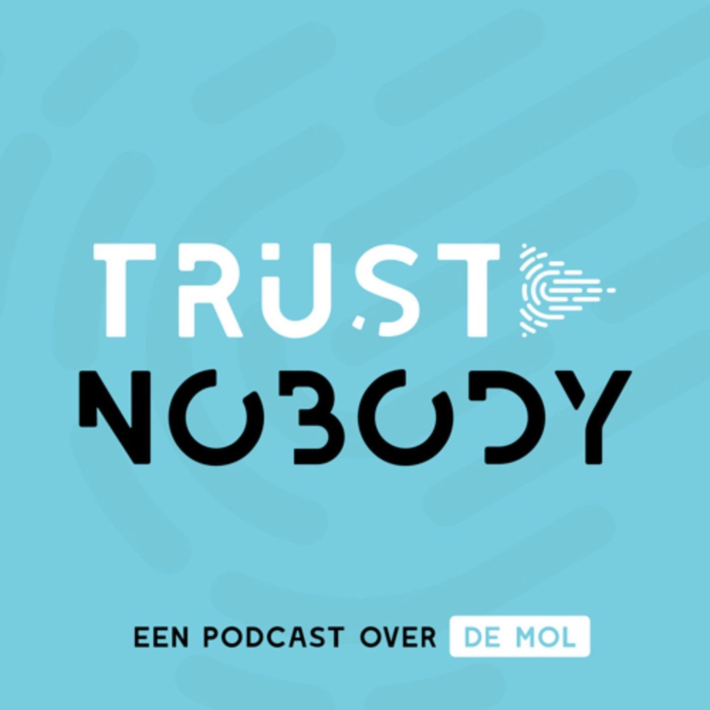 Trust Nobody België - Een podcast over De Mol logo
