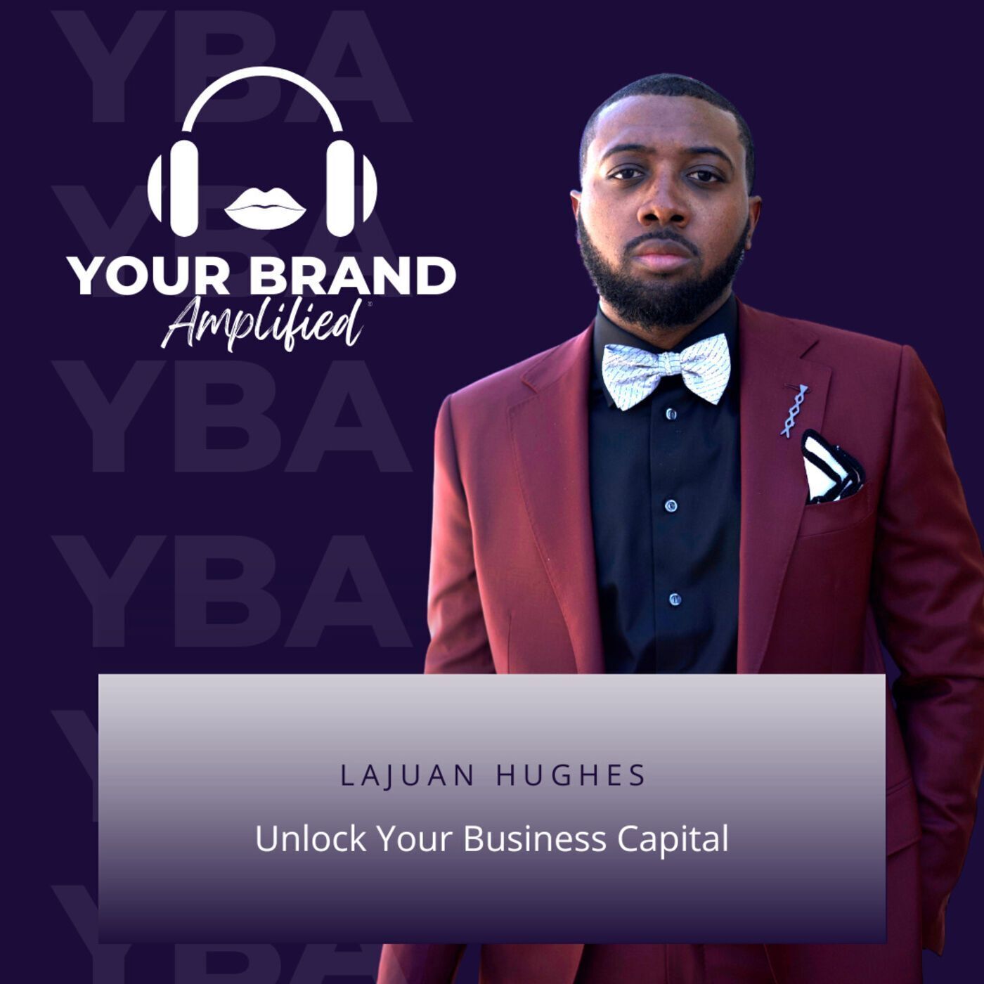 S E112: Unlock Your Business Capital with LaJuan Hughes episode artwork