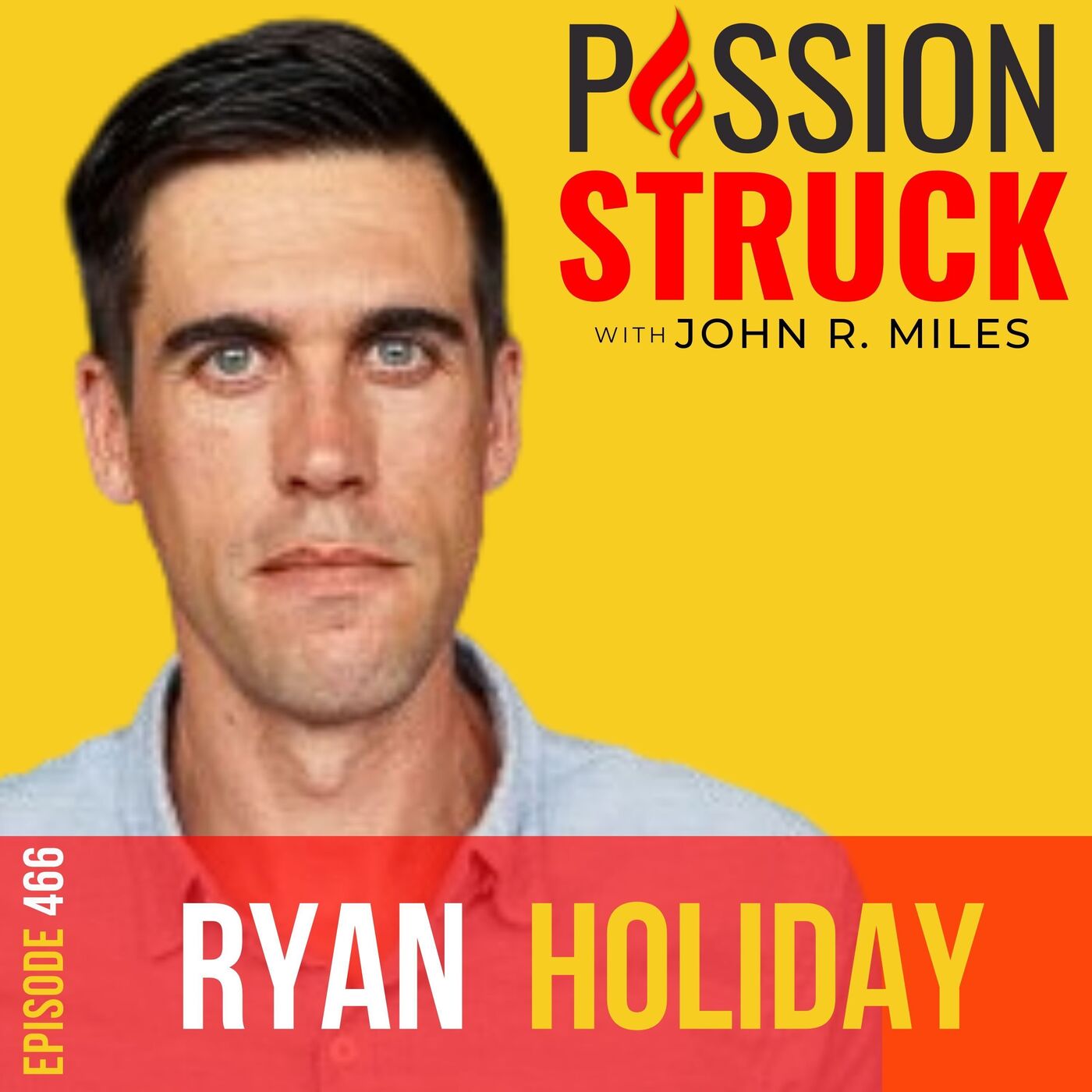 Passion Struck with John R. Miles