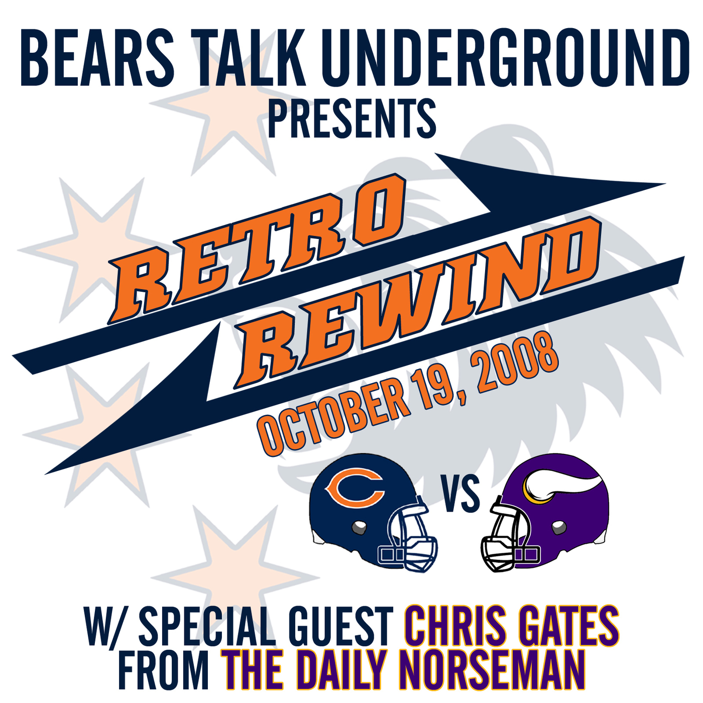 Retro Rewind #4 - Bears/Vikings Wk 07 2008 w/Chris Gates