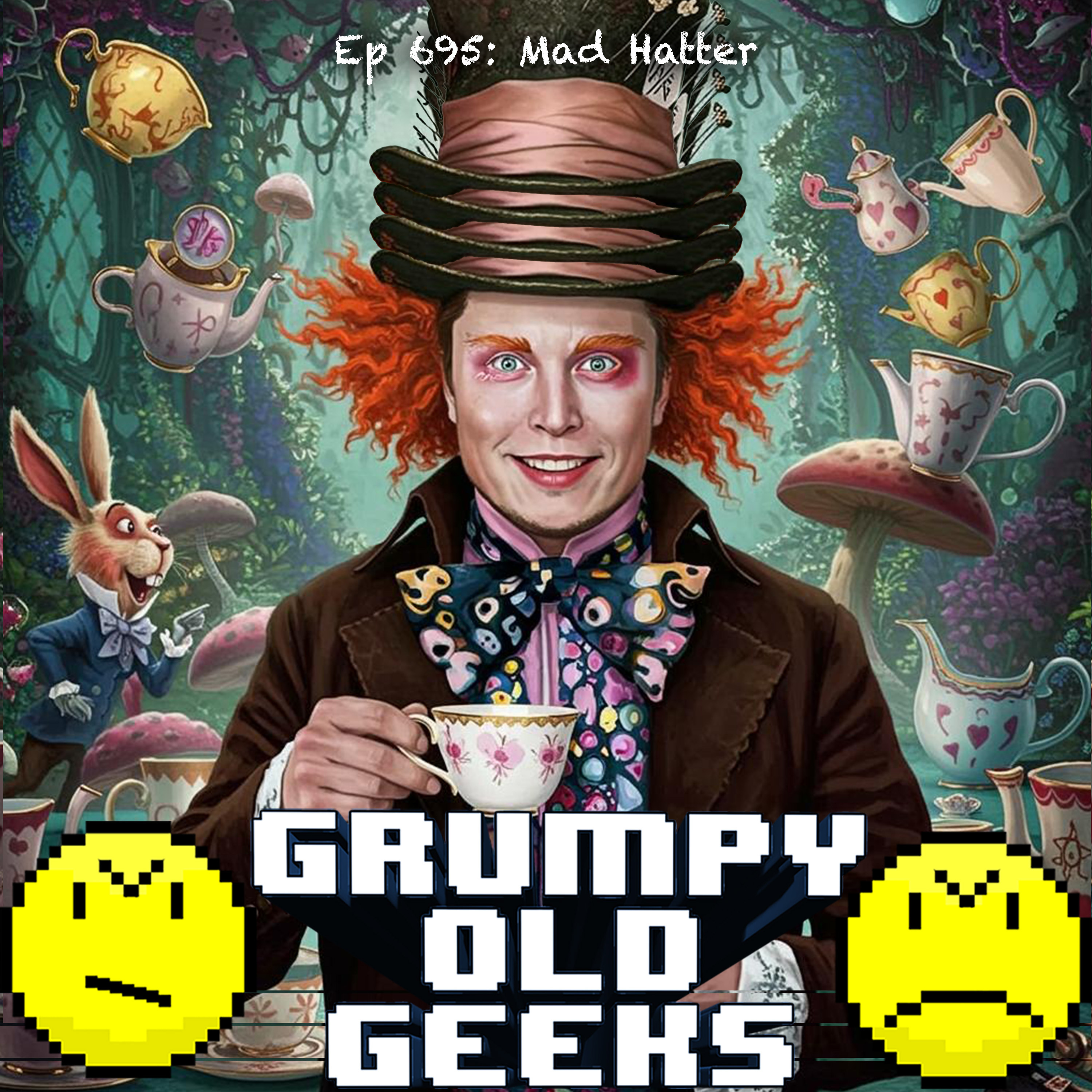 695: Mad Hatter 695: Mad Hatter