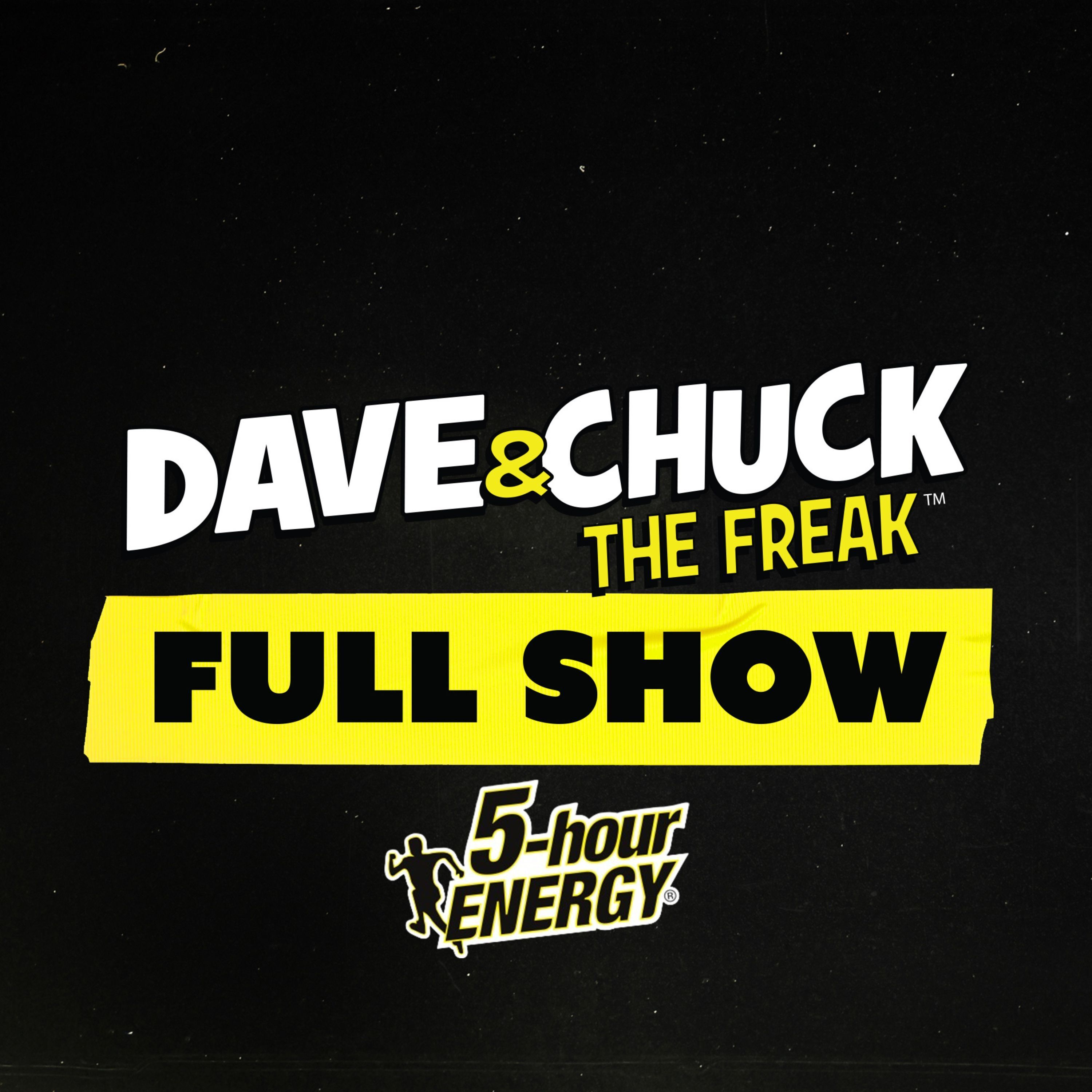 Wednesday, October 8th 2025 Dave & Chuck the Freak Full Show