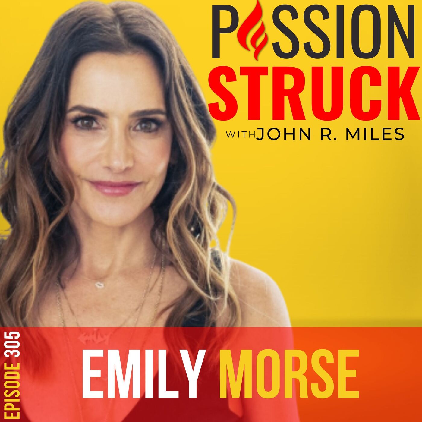 Dr. Emily Morse on the Keys to Boosting Your Sex IQ EP 305