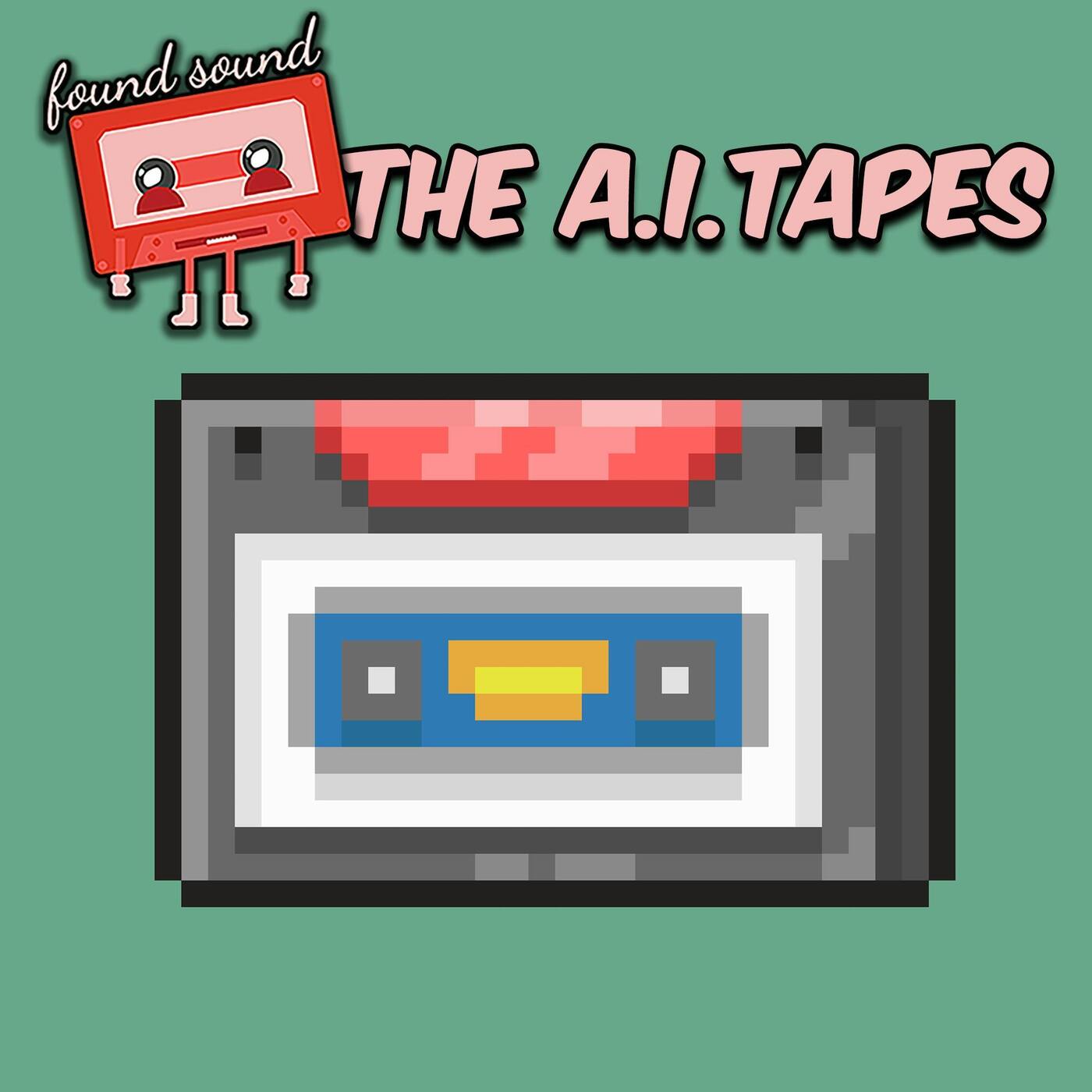 THE A.I. TAPES
