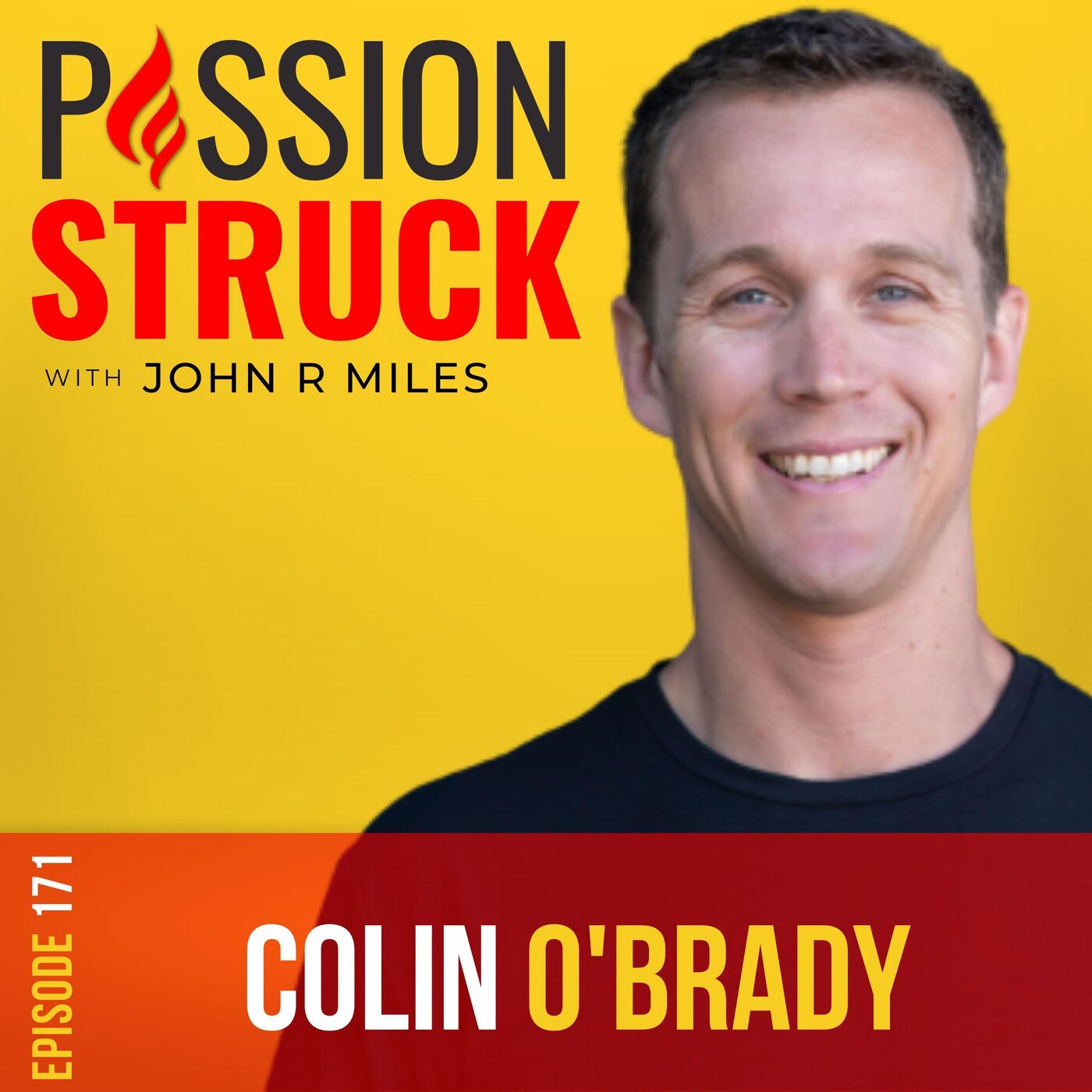 Passion Struck with John R. Miles