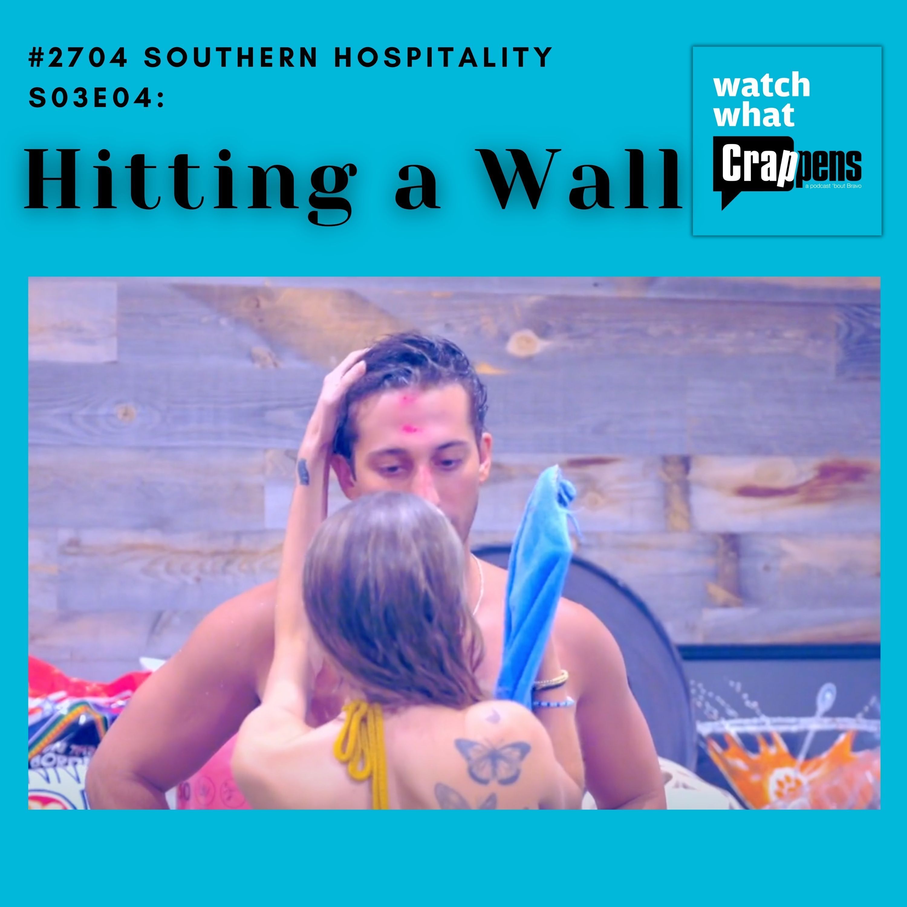 #2704  Southern Hospitality S03E04:  Hitting a Wall