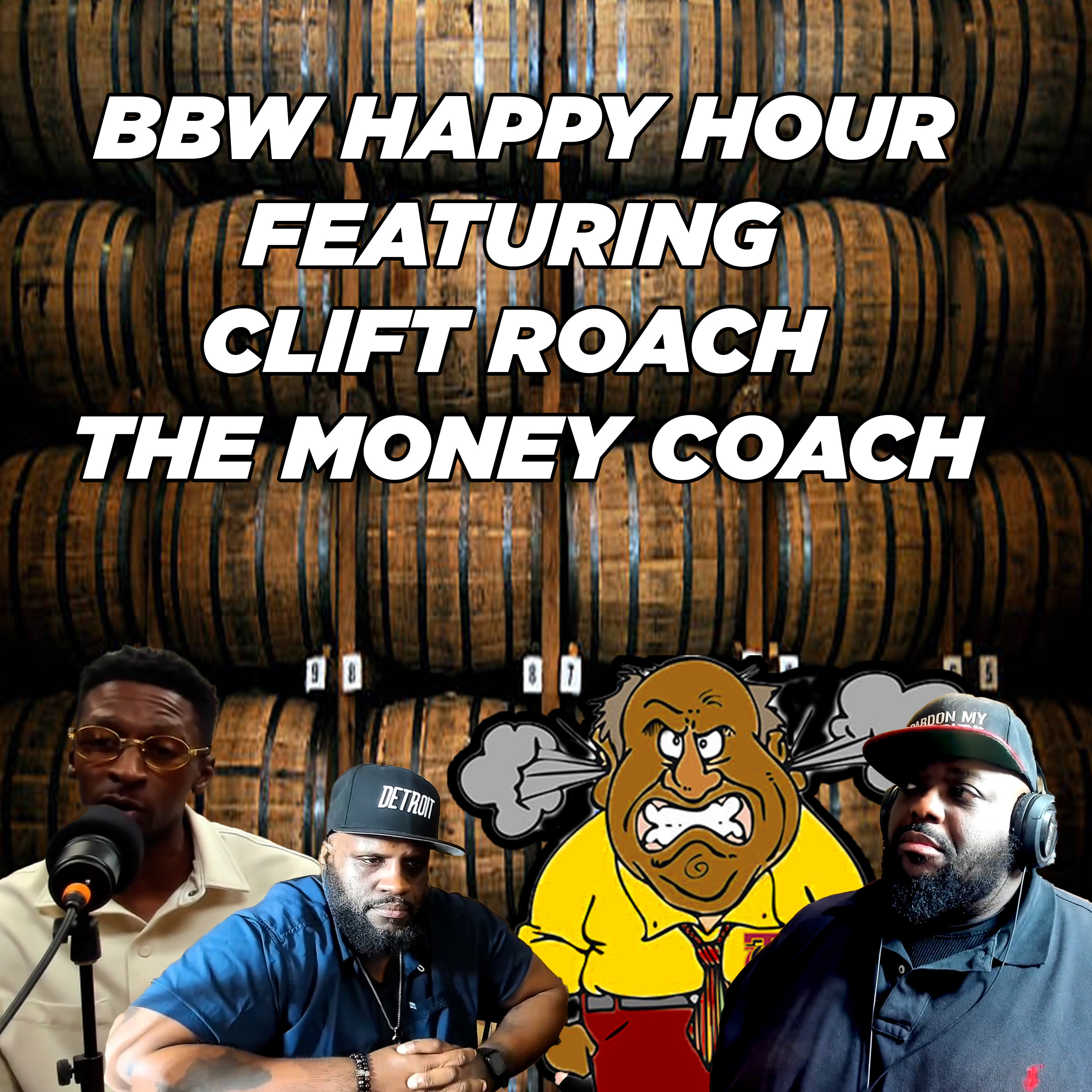 S13E17: Talking Spirits and Money : BBW Happy Hour Feat. Clift Roach The Money Coach