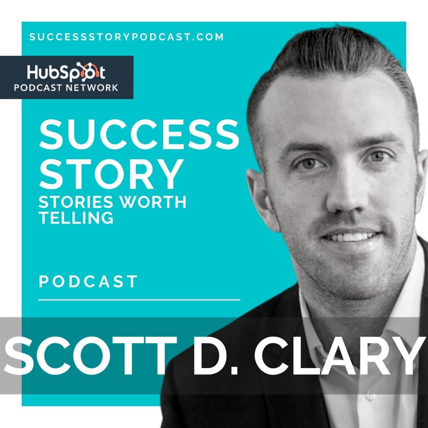 Success Story with Scott D. Clary