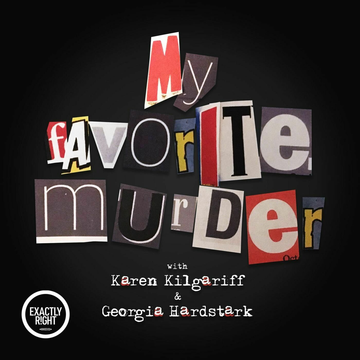My Favorite Murder with Karen Kilgariff and Georgia Hardstark logo