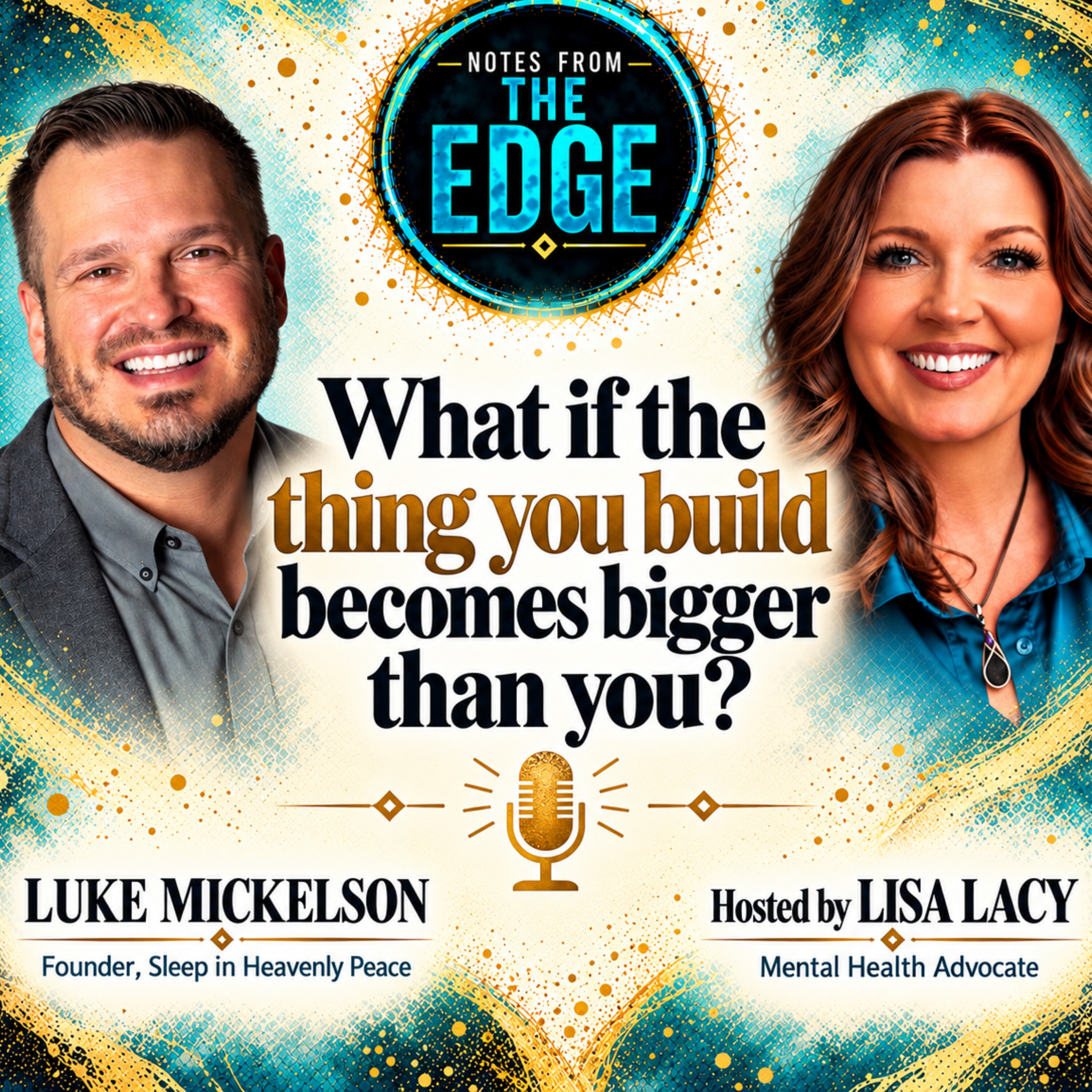 What If One Bed Could Change Everything? Purpose Driven Leadership with Luke Mickelson